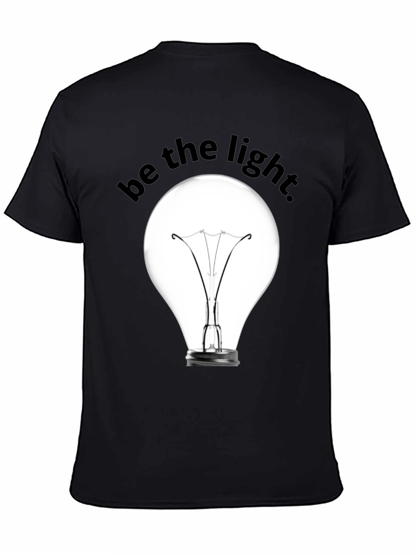 Be The Light Bulb Graphic T-Shirt