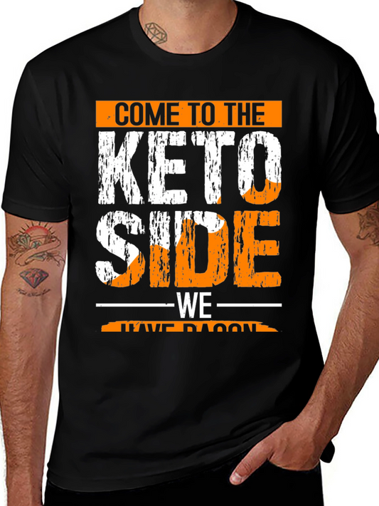 Come to the Keto Side T-Shirt - Bacon Lovers Tee