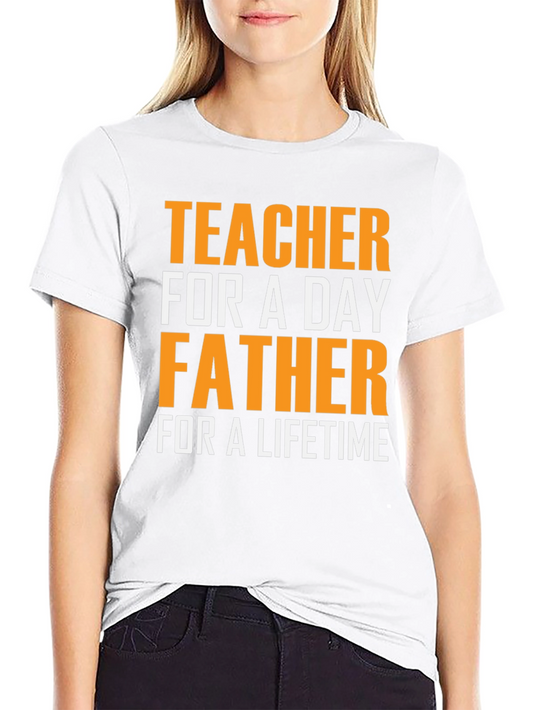 Teacher Father T-Shirt - Gift for Dad