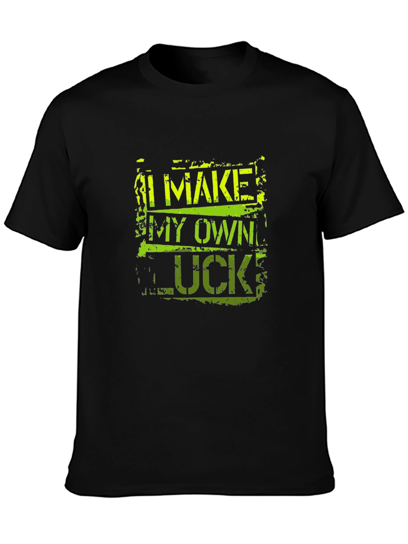 I Make My Own Luck Black Graphic Tee