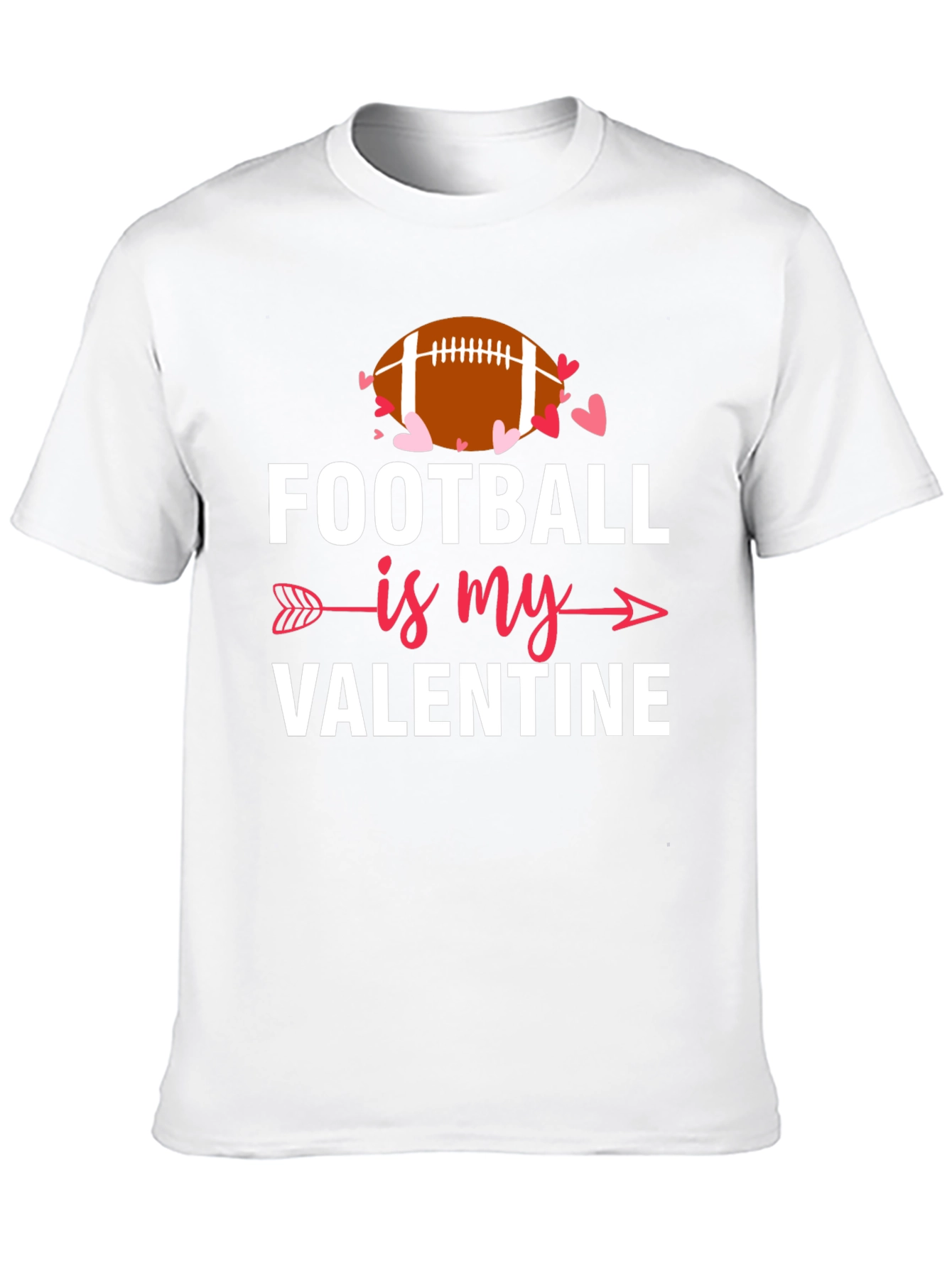 Football Is My Valentine T-Shirt - Unisex