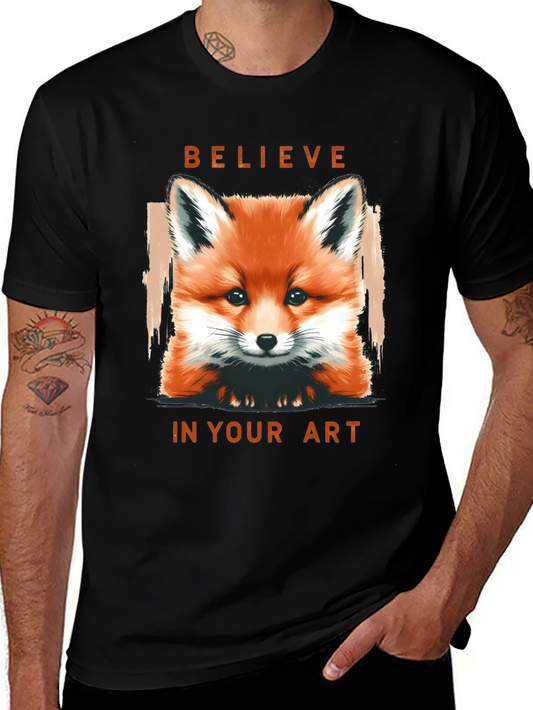 Believe in Your Art Fox Graphic T-Shirt