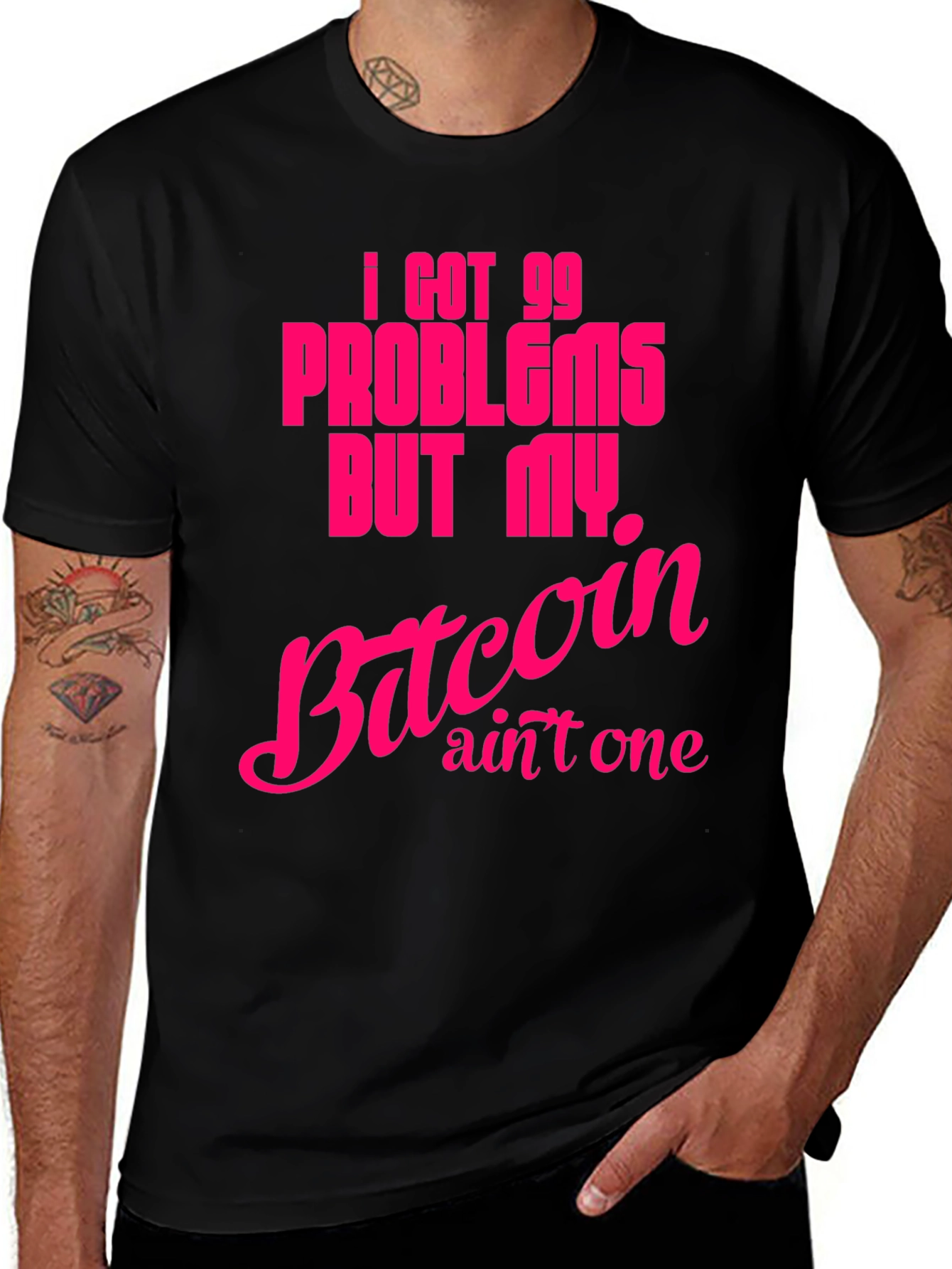 I Got 99 Problems Bitcoin T-Shirt