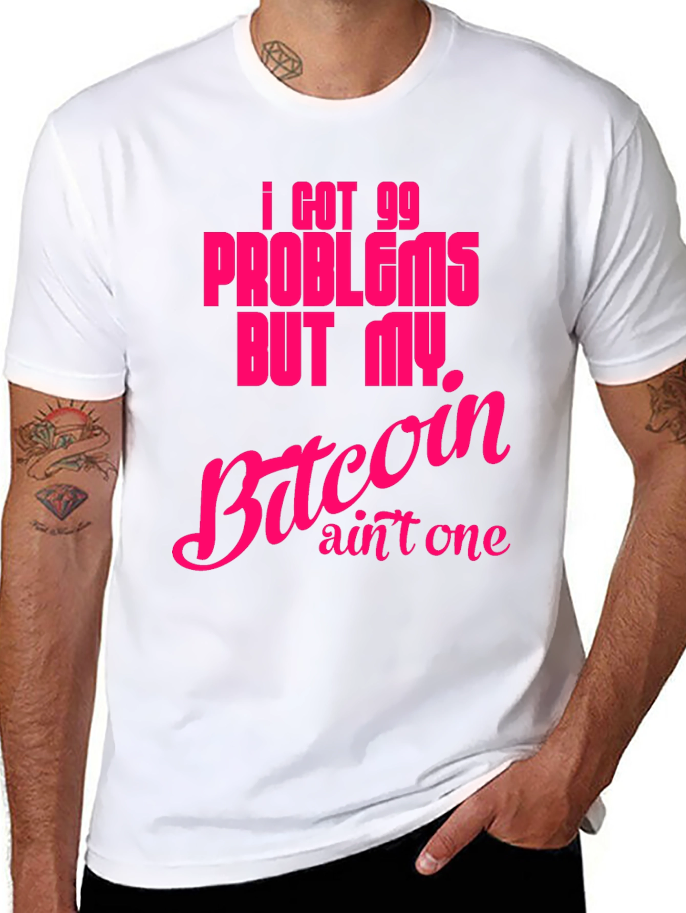 I Got 99 Problems Bitcoin T-Shirt