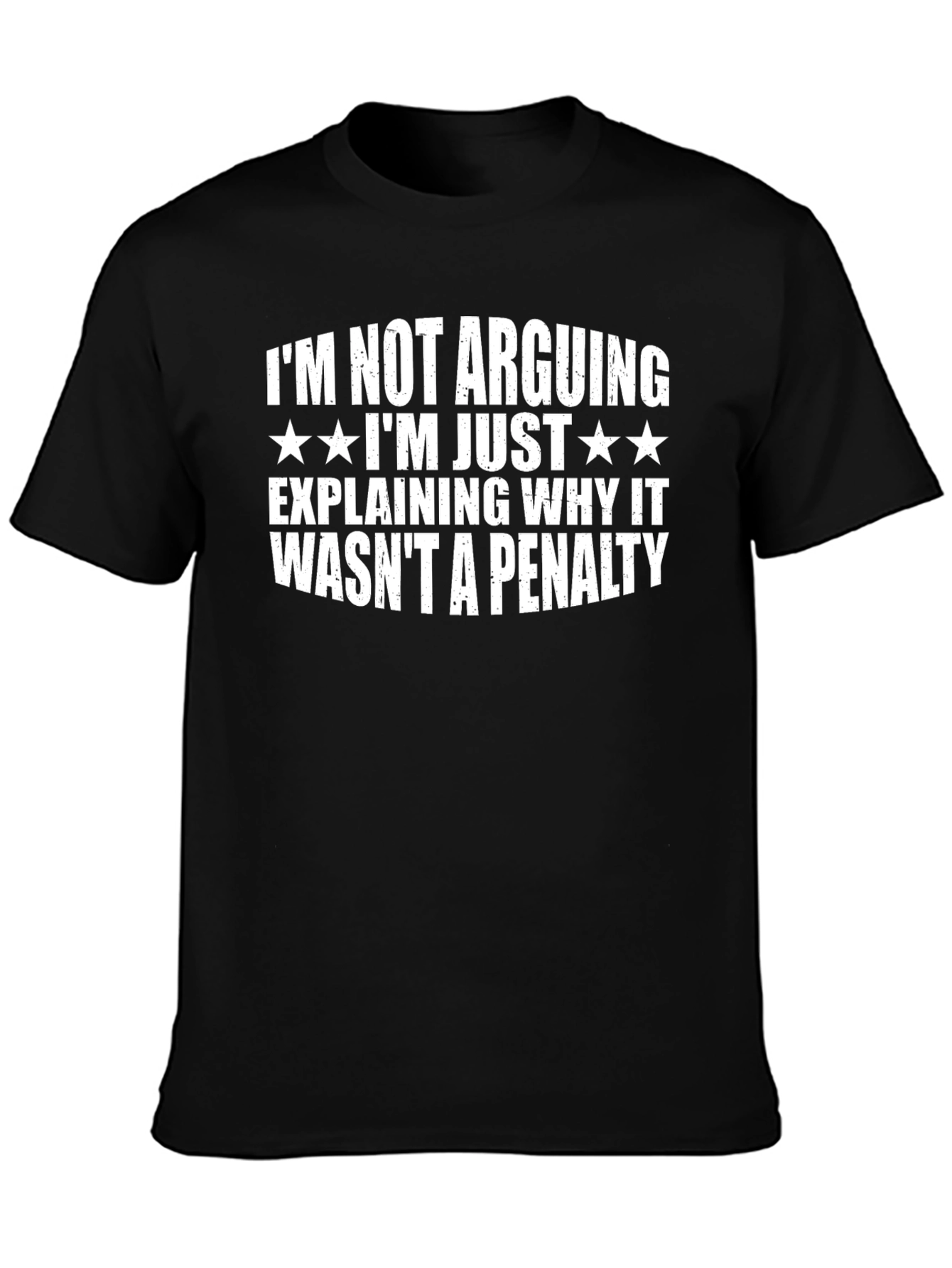 Im Not Arguing Funny T-Shirt