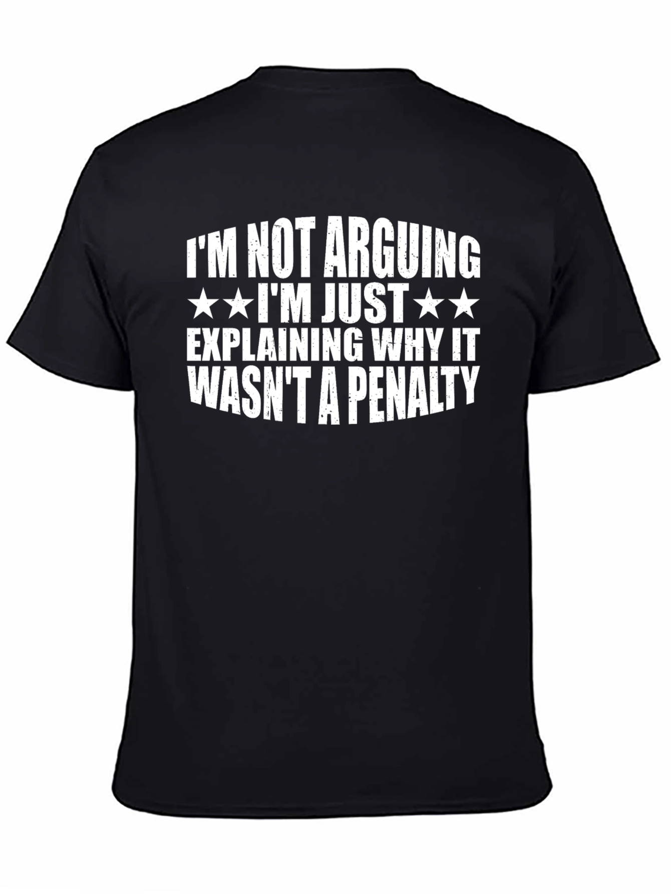 Im Not Arguing Funny T-Shirt