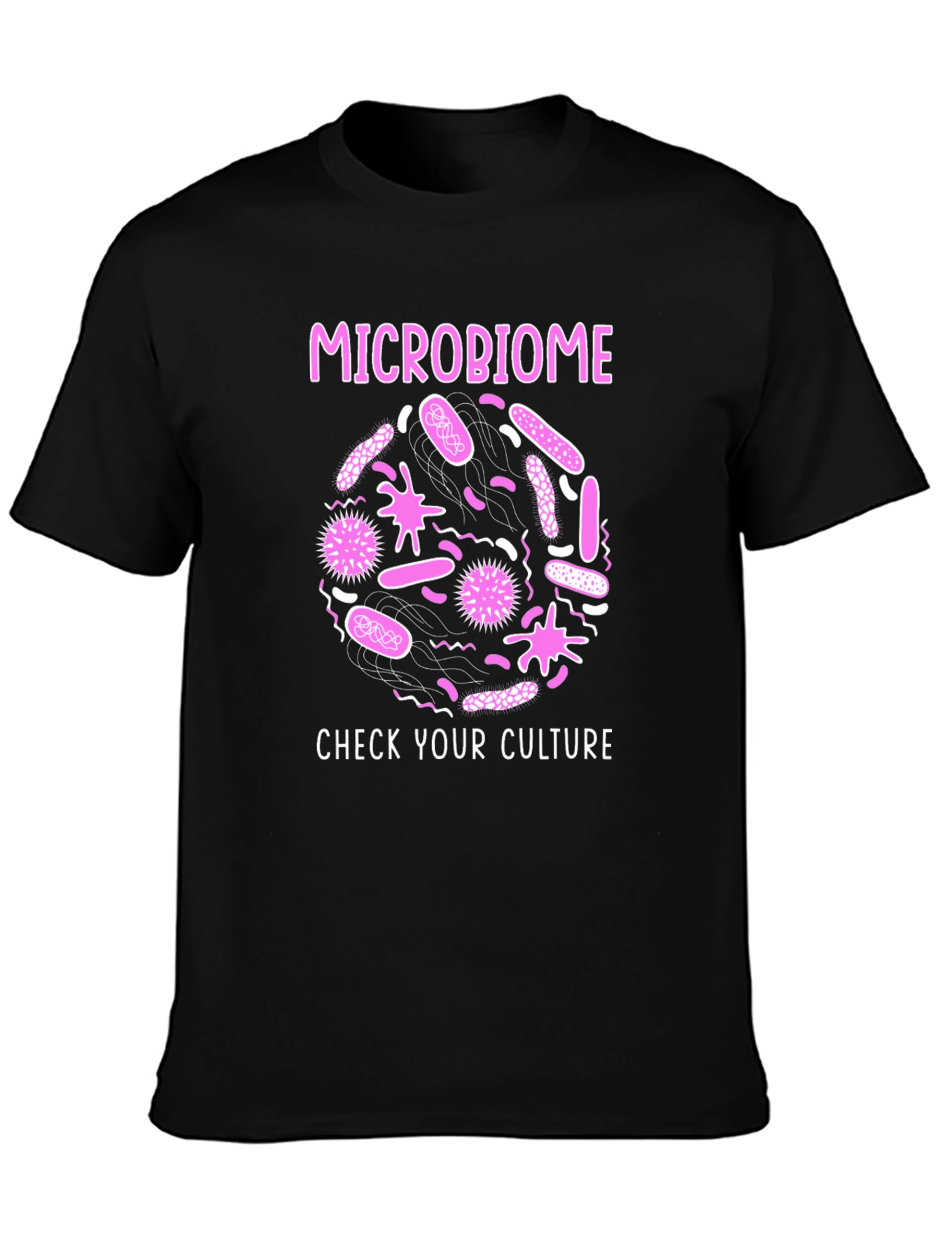 Microbiome Check Your Culture Graphic T-Shirt