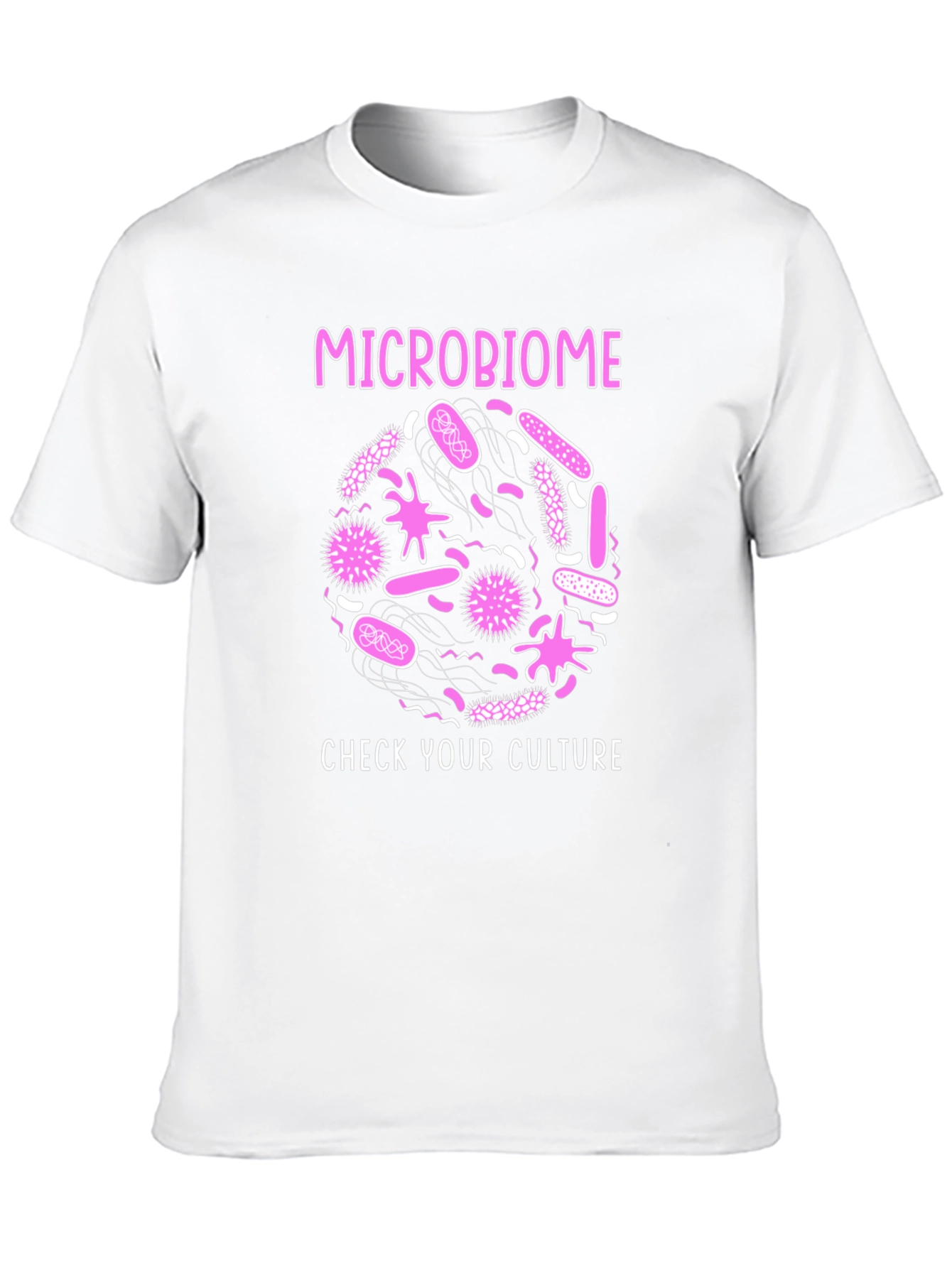 Microbiome Check Your Culture Graphic T-Shirt