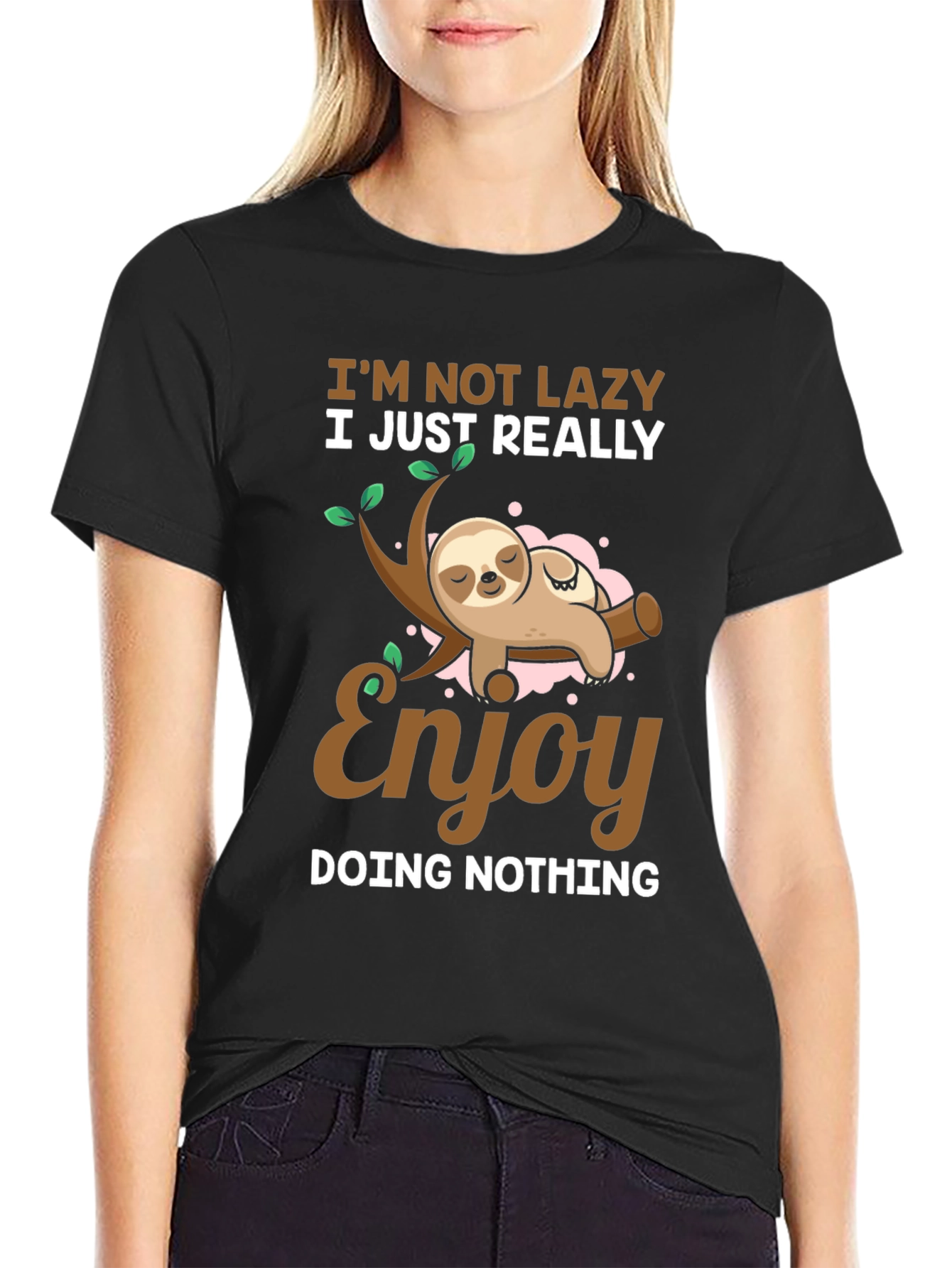 Funny Sloth T-Shirt - Im Not Lazy