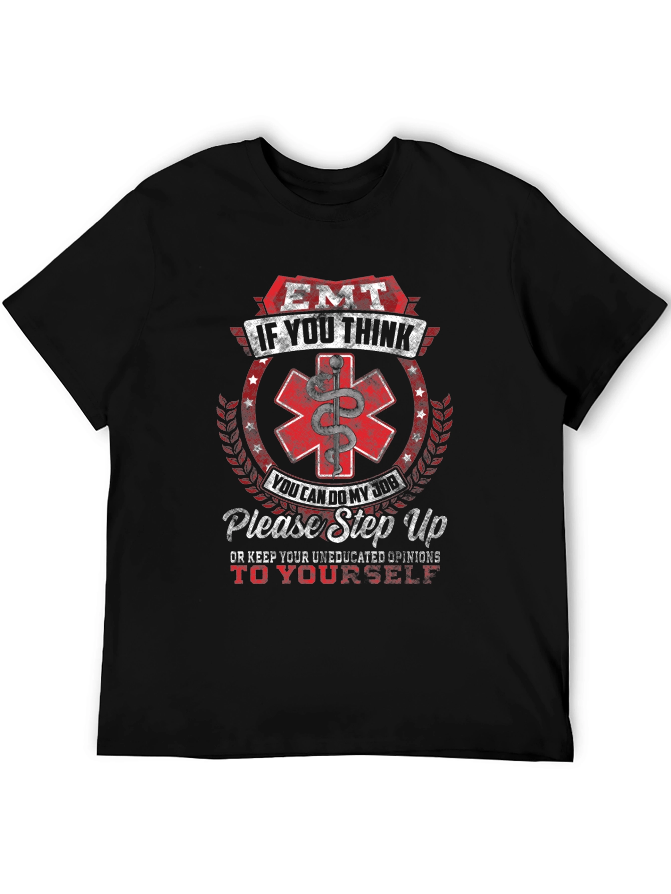 EMT If You Think T-Shirt