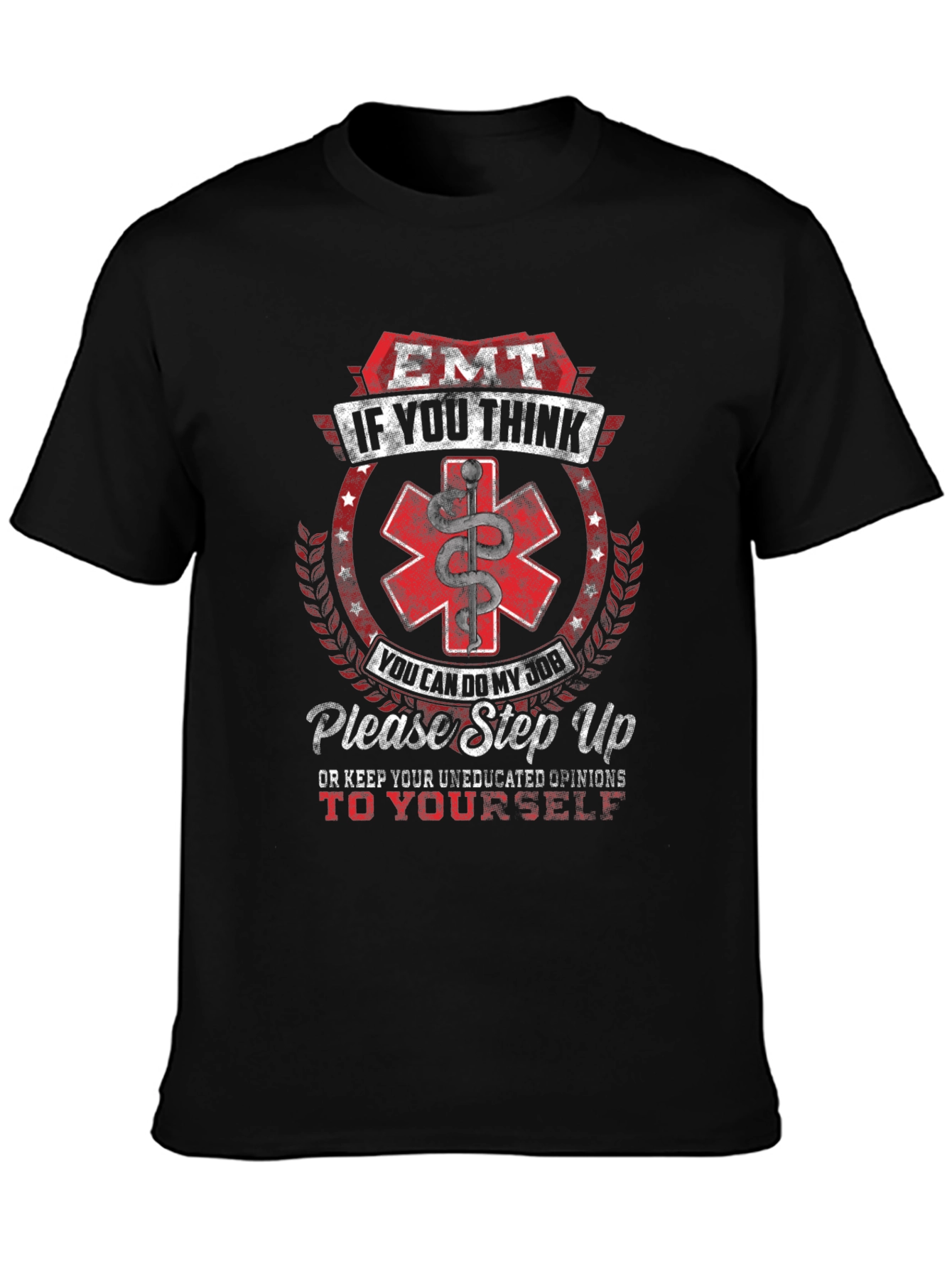 EMT If You Think T-Shirt