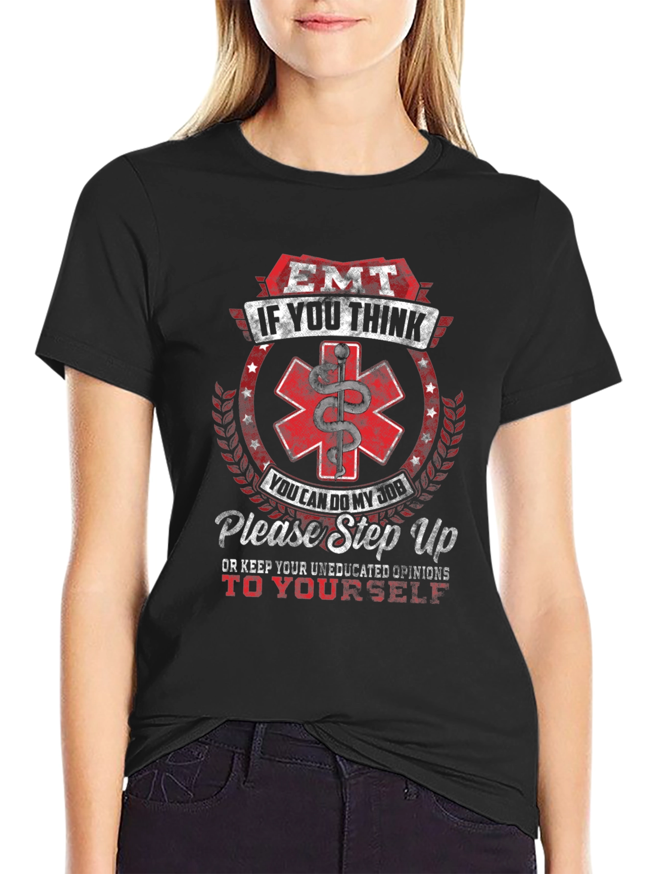 EMT If You Think T-Shirt
