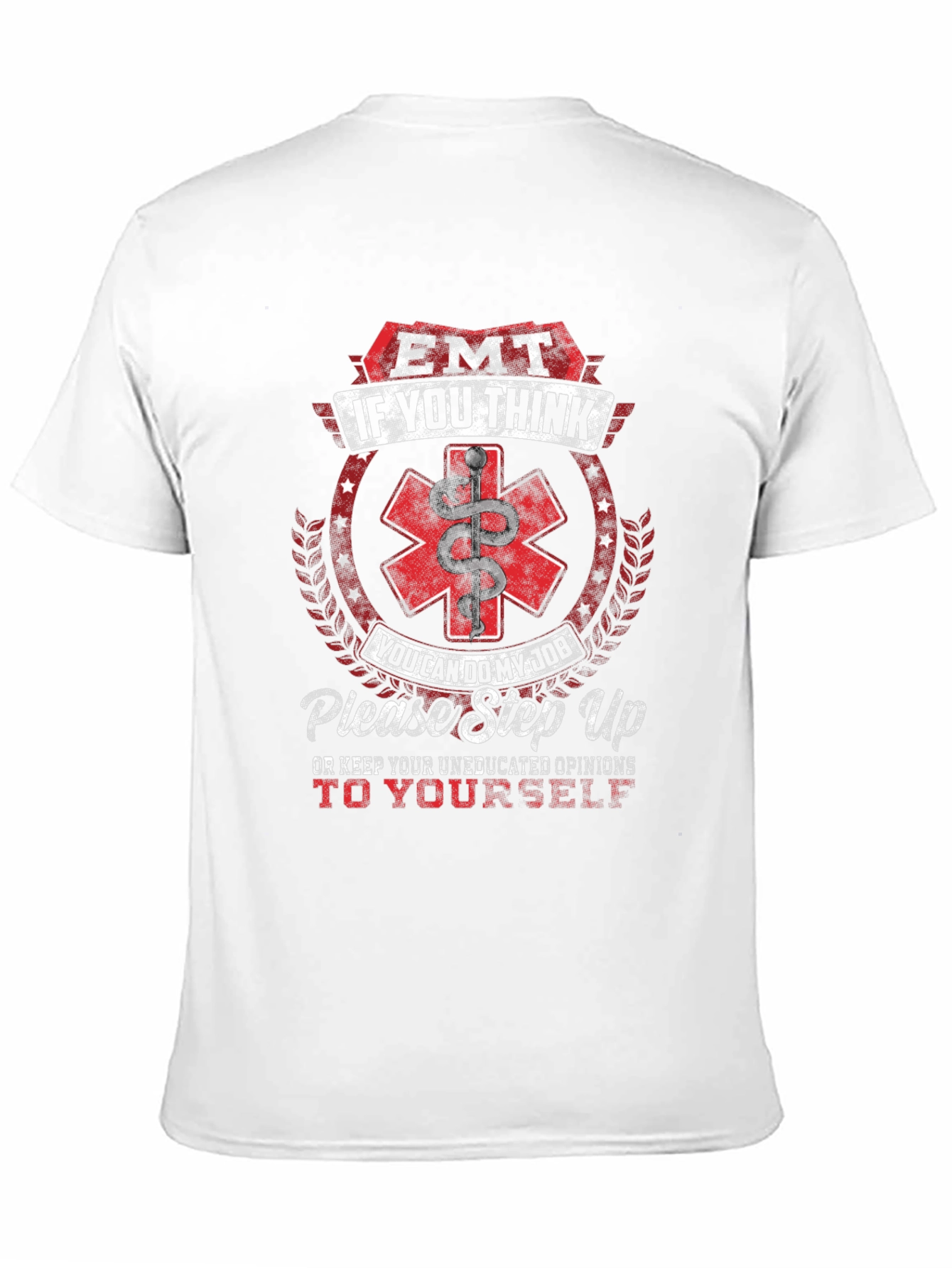 EMT If You Think T-Shirt