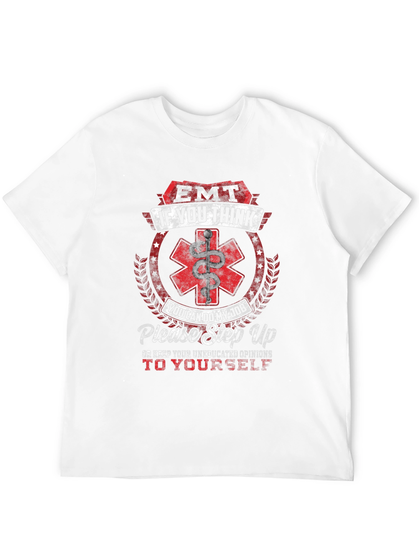 EMT If You Think T-Shirt