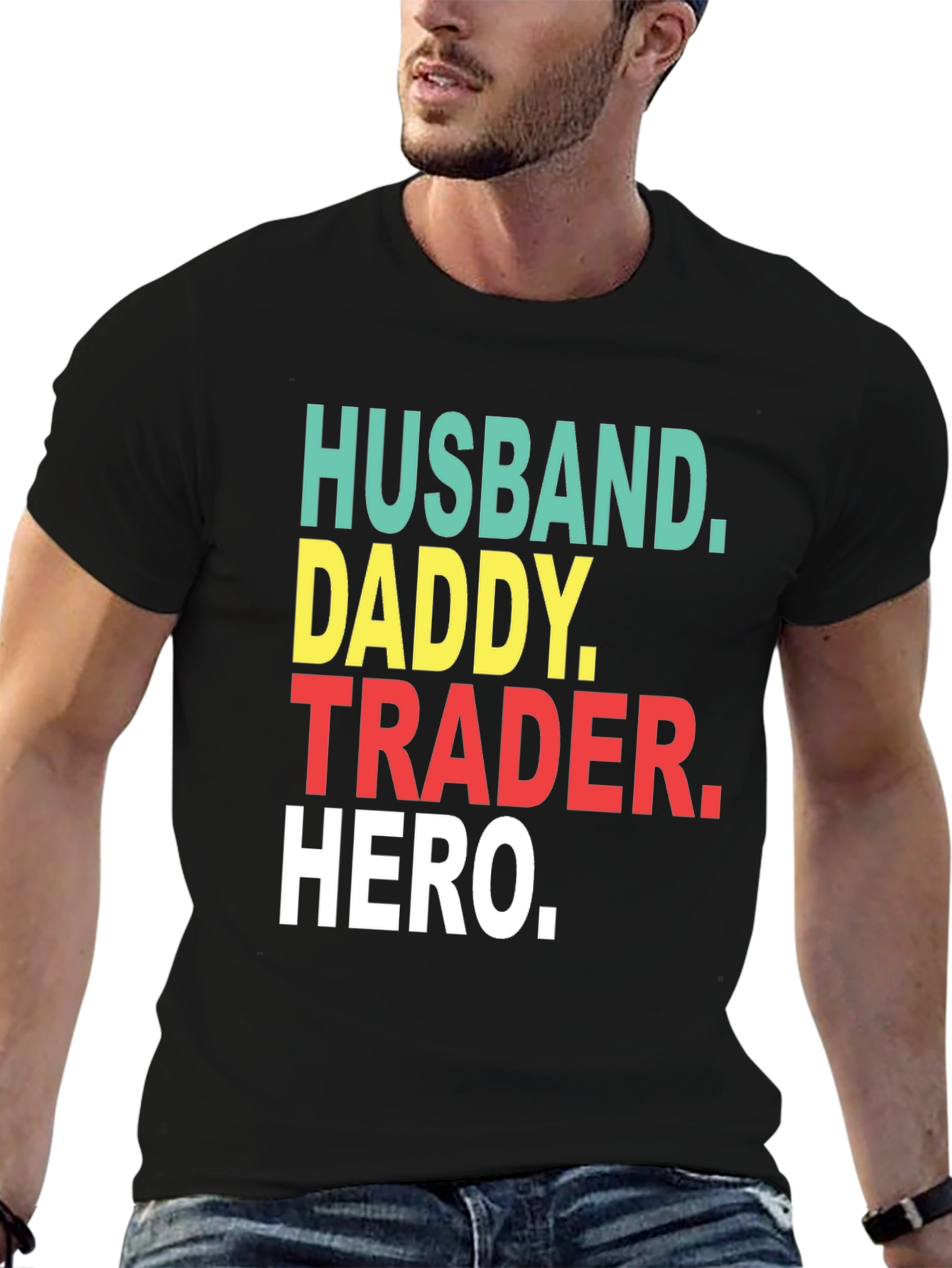 Husband Daddy Trader Hero T-Shirt