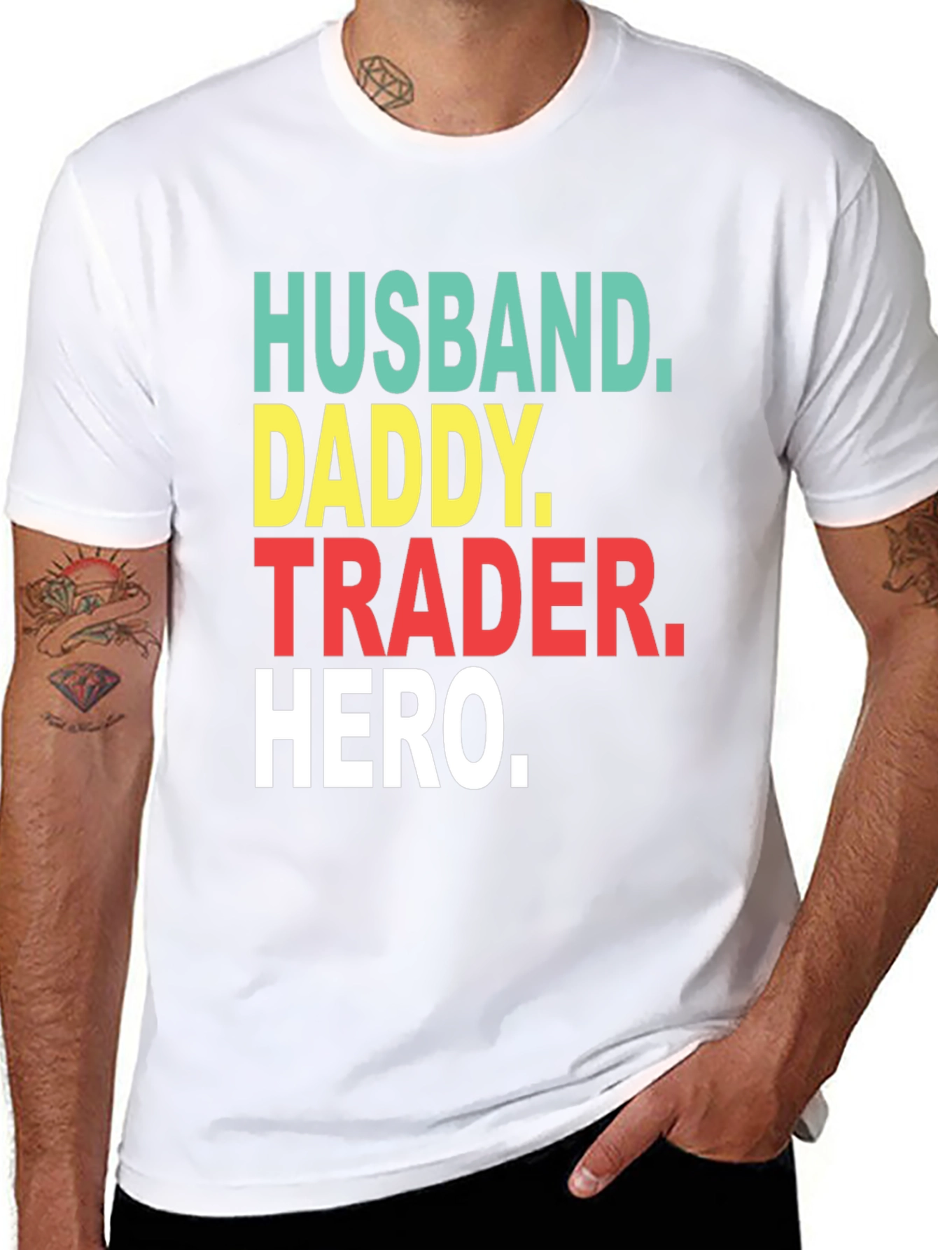 Husband Daddy Trader Hero T-Shirt