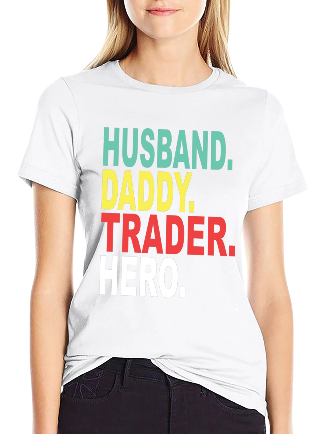 Husband Daddy Trader Hero T-Shirt