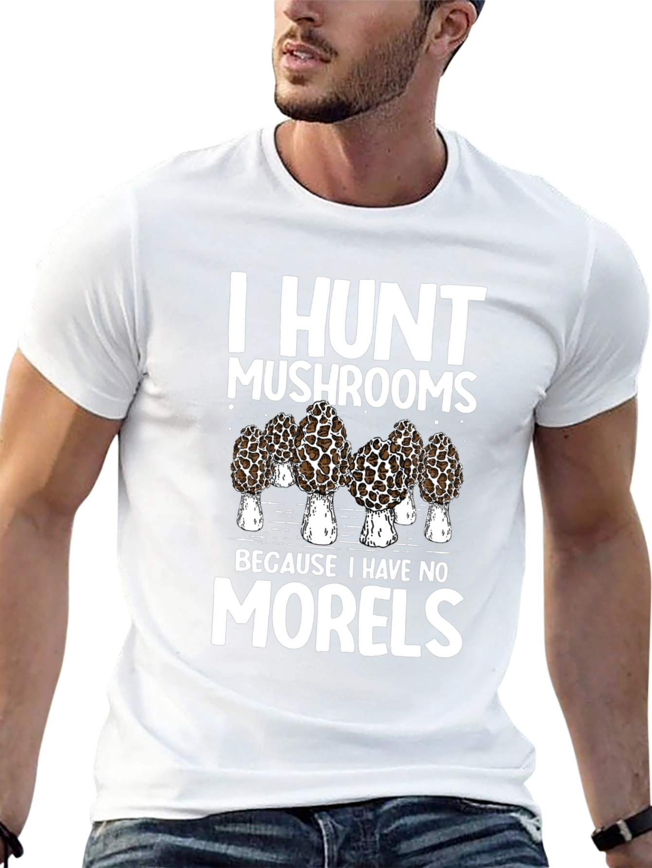 I Hunt Mushrooms T-Shirt: Morel Hunter Tee