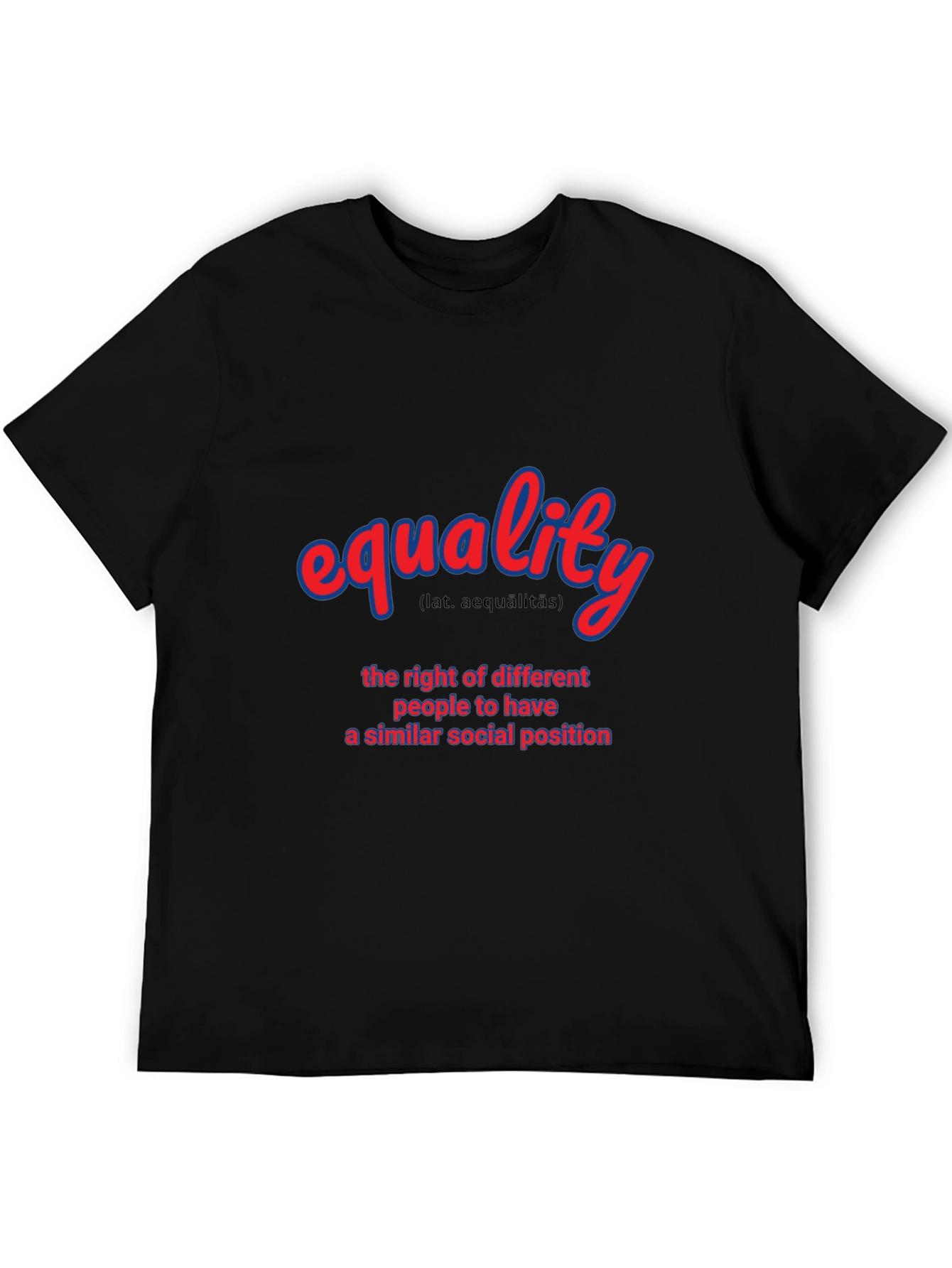 Equality T-Shirt - Social Justice Tee