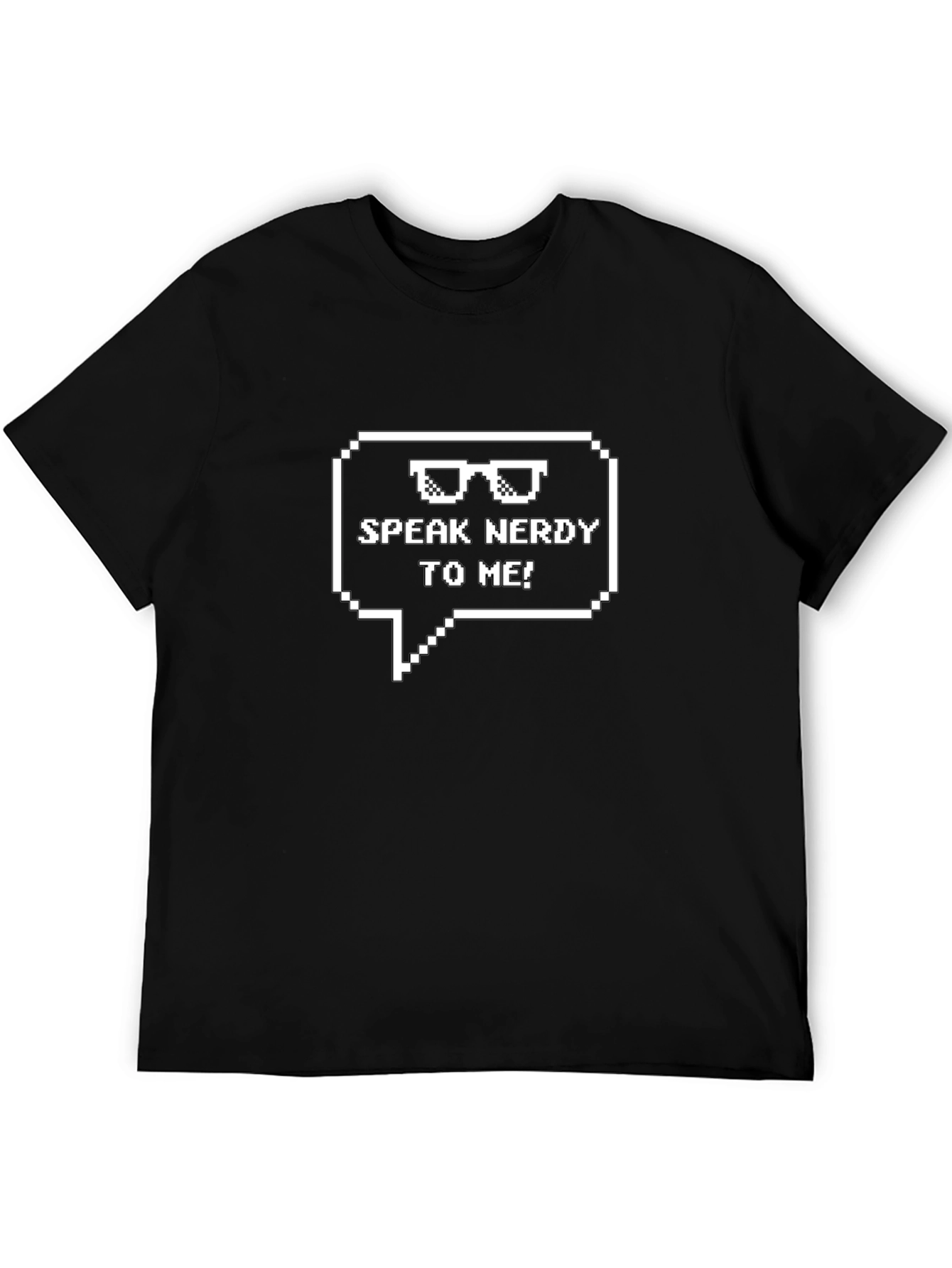 Speak Nerdy To Me T-Shirt