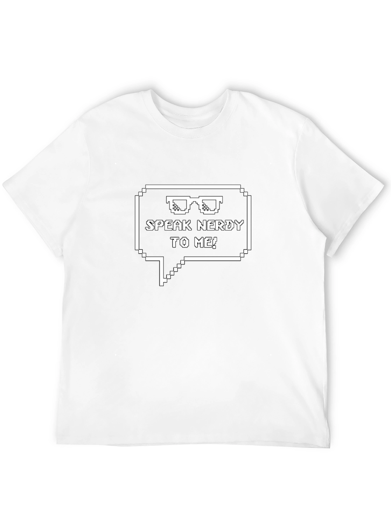 Speak Nerdy To Me T-Shirt