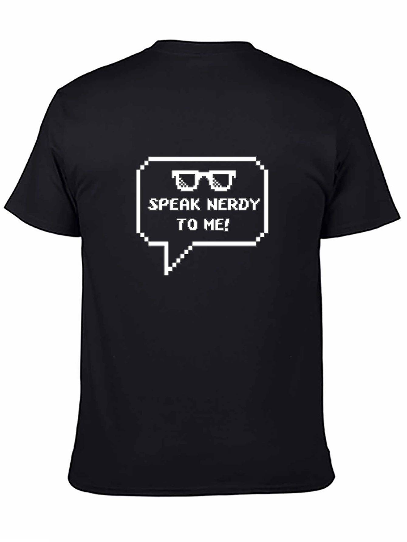 Speak Nerdy To Me T-Shirt