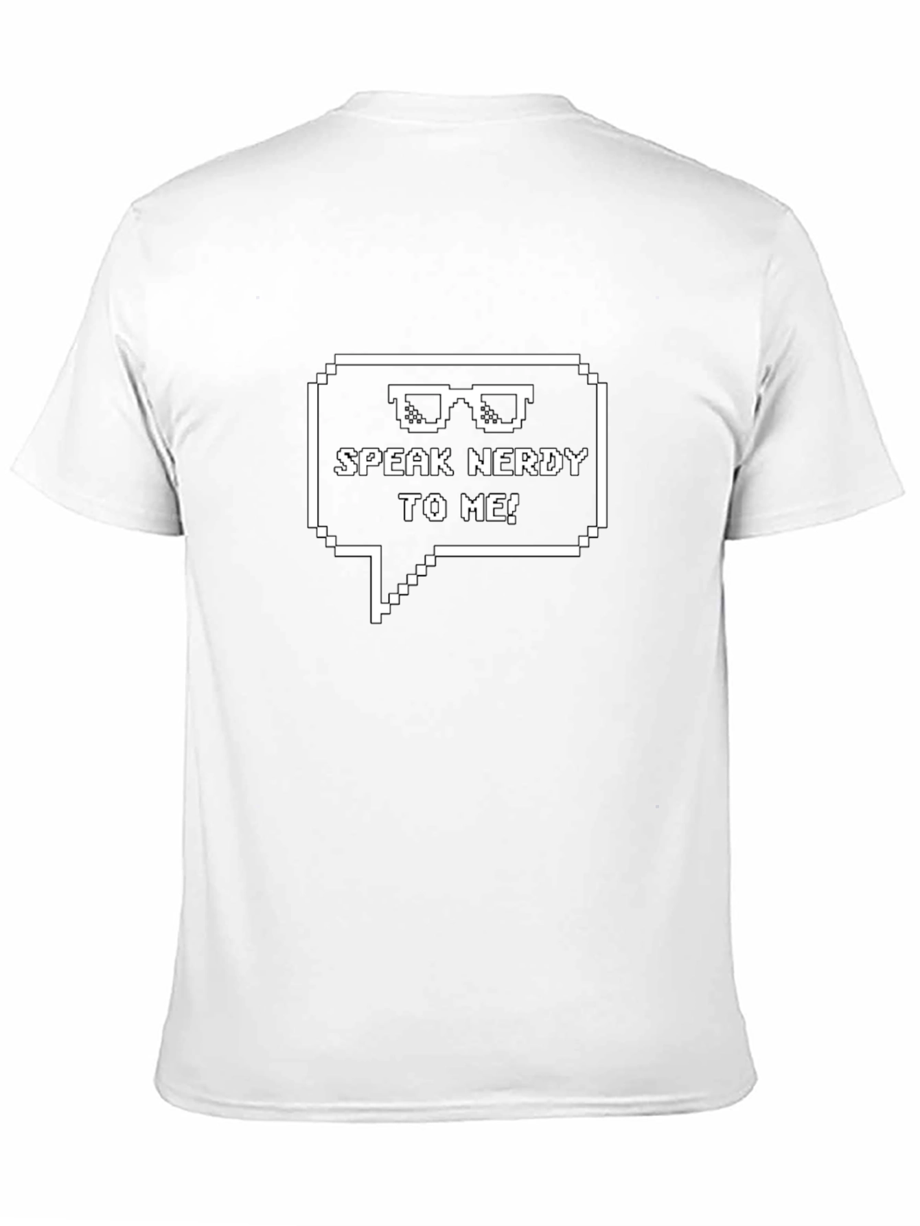 Speak Nerdy To Me T-Shirt