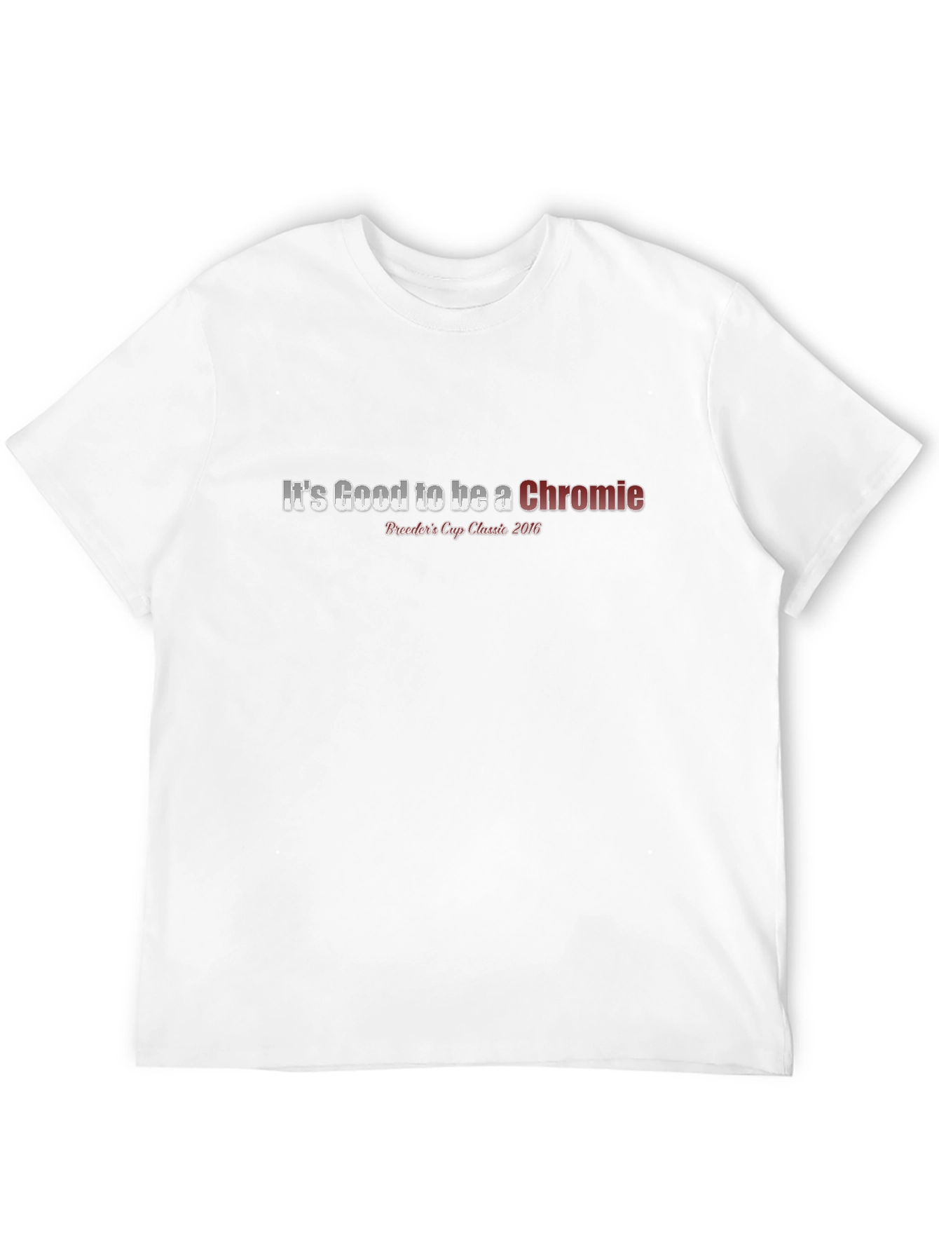 Its Good to be a Chromie Tee