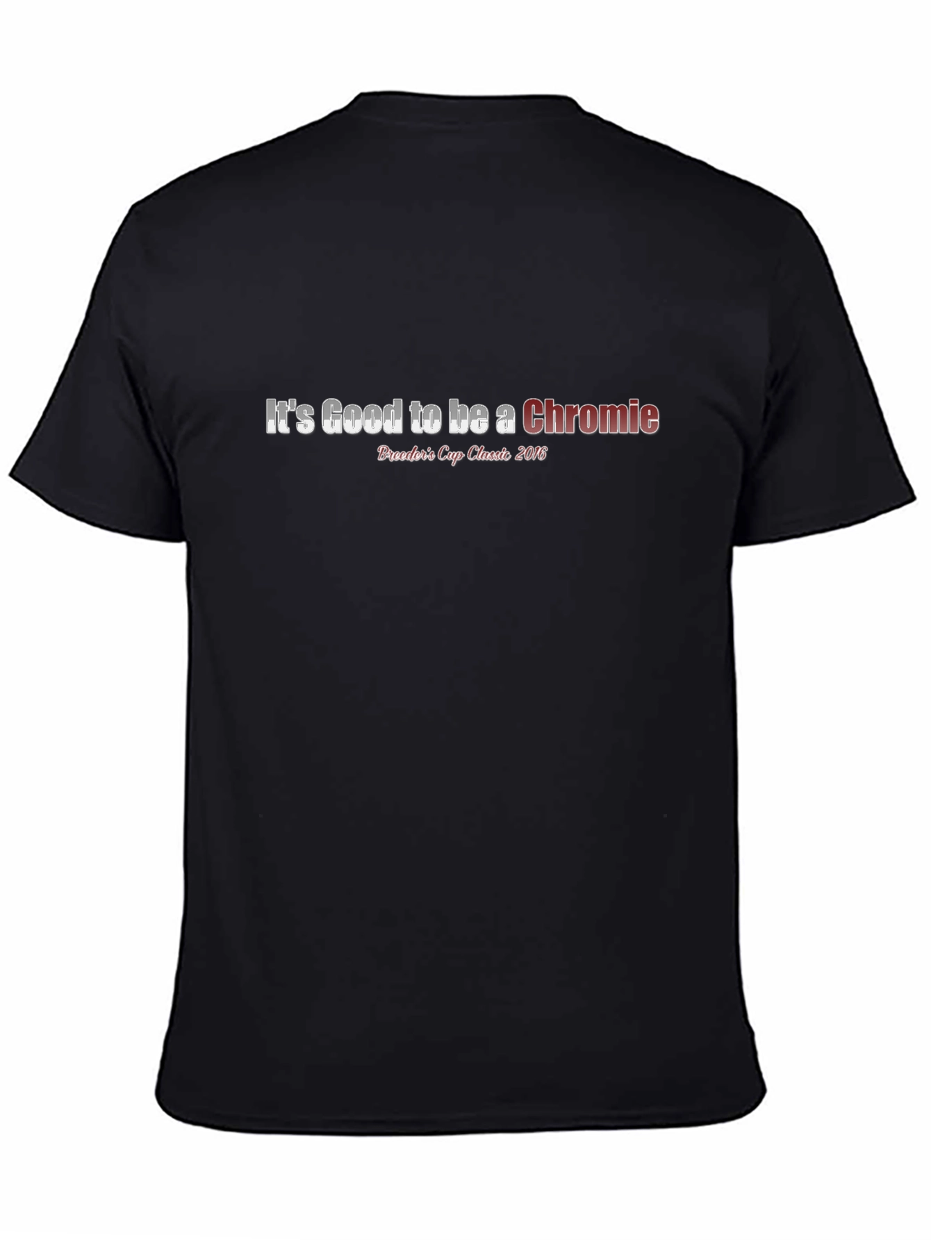 Its Good to be a Chromie Tee