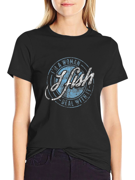 I Fish - Funny Womens Fishing T-Shirt