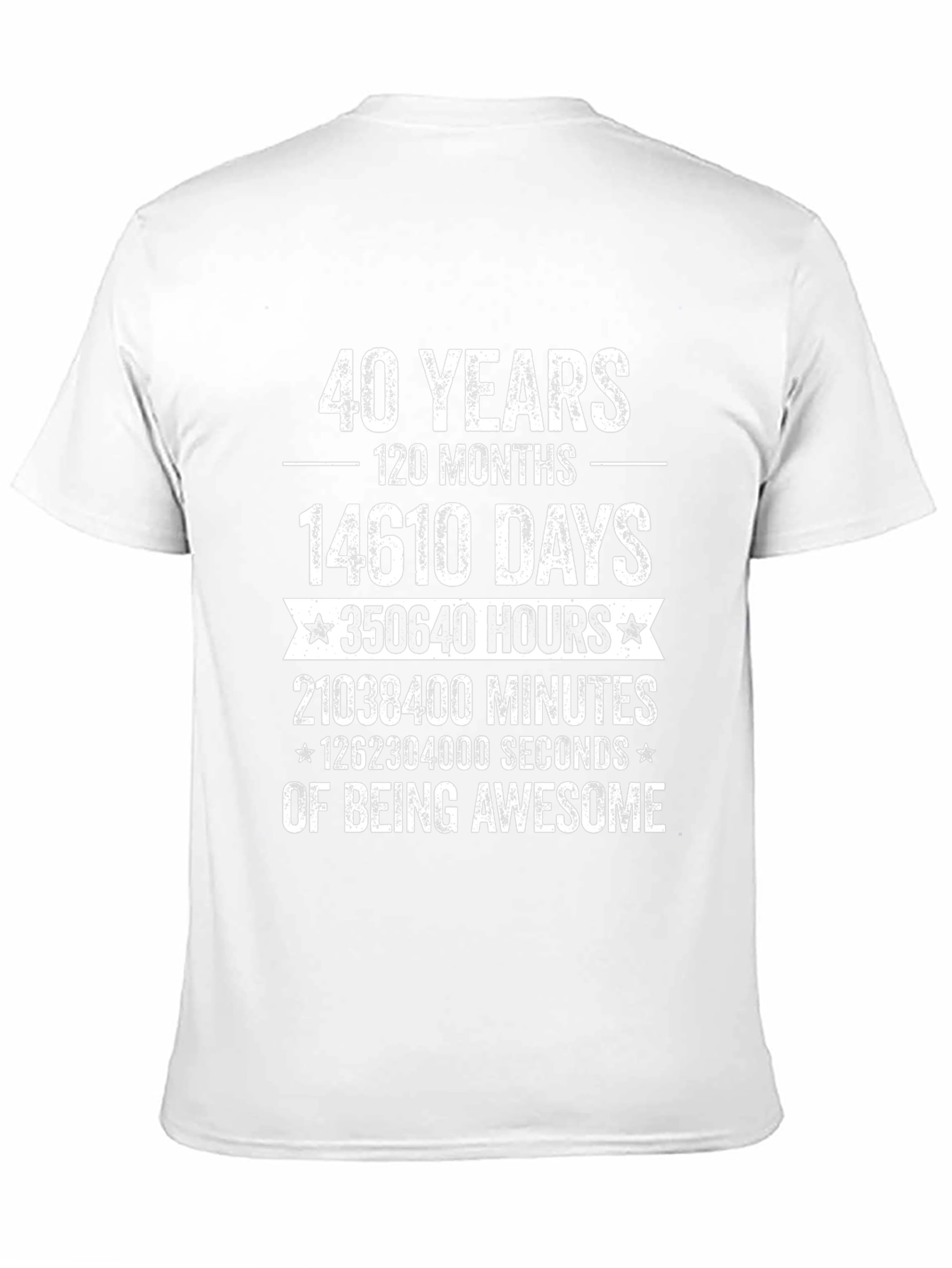 40 Years of Being Awesome T-Shirt