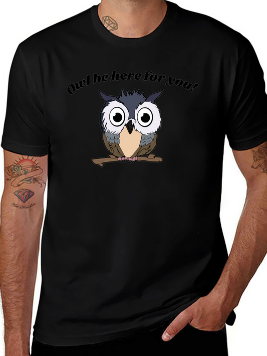 Owl Be Here For You Graphic Tee