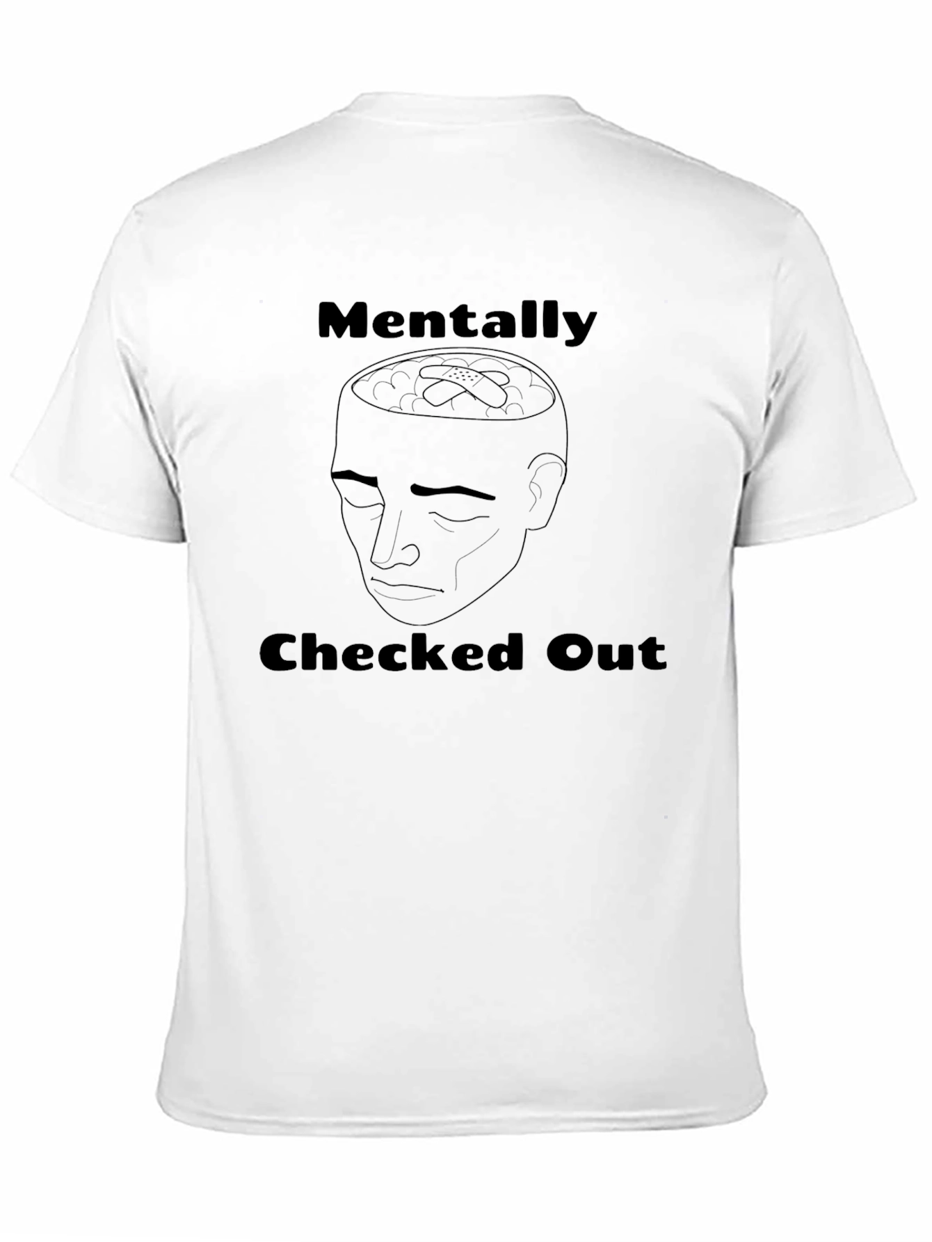 Mentally Checked Out Graphic T-Shirt