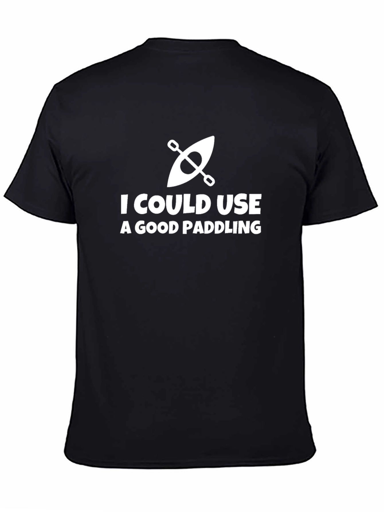 I Could Use A Good Paddling T-Shirt - Black
