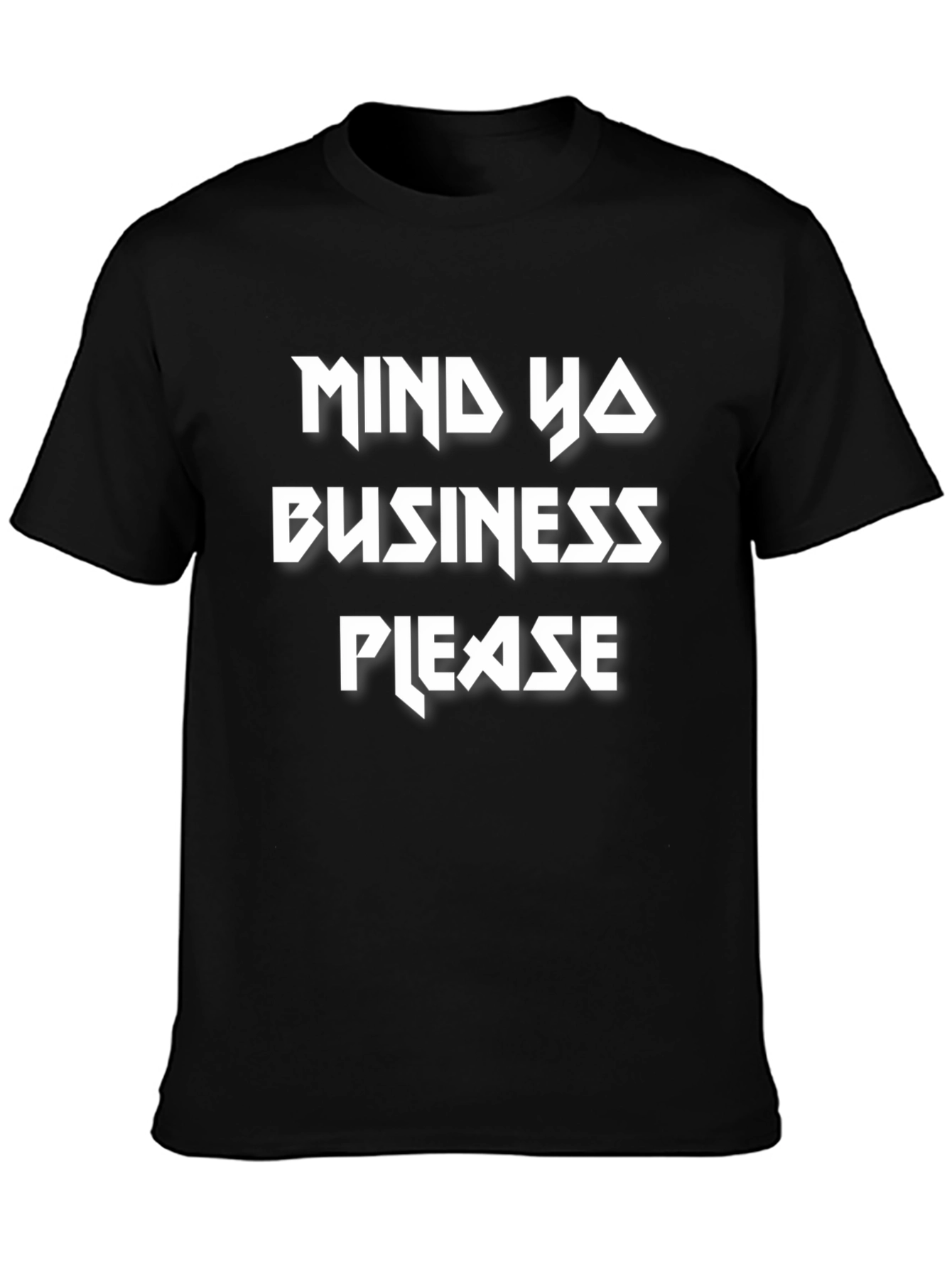 Mind Ya Business Please Graphic Tee