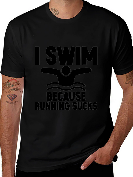 I Swim Because Running Sucks Black T-Shirt