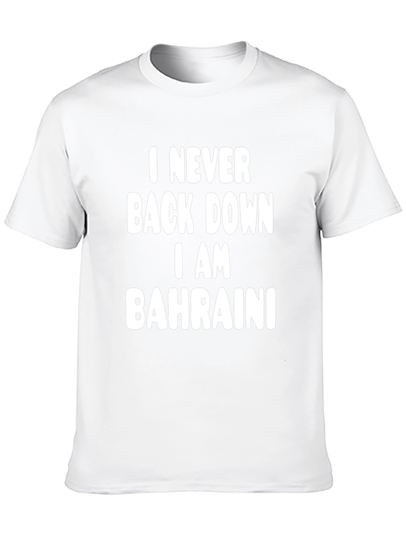 I Never Back Down I am Bahraini Graphic Tee