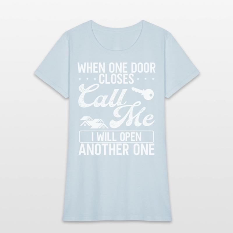 Real Estate Agent When one door closes call me