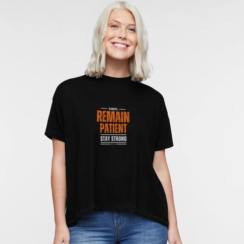 REMAIN PATIENT MOTIVATION T SHIRT COOL