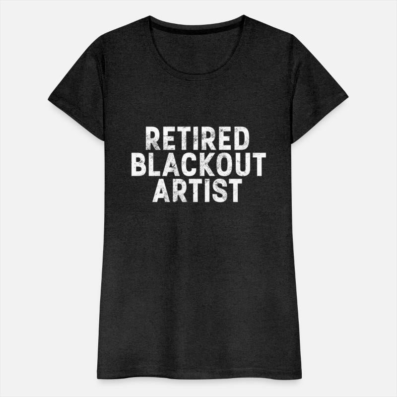 Retired Blackout Sober Alcohol Recovery Sobriety