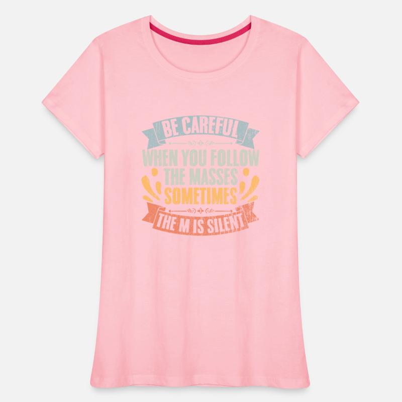 Retro Be Careful When You Follow The Masses