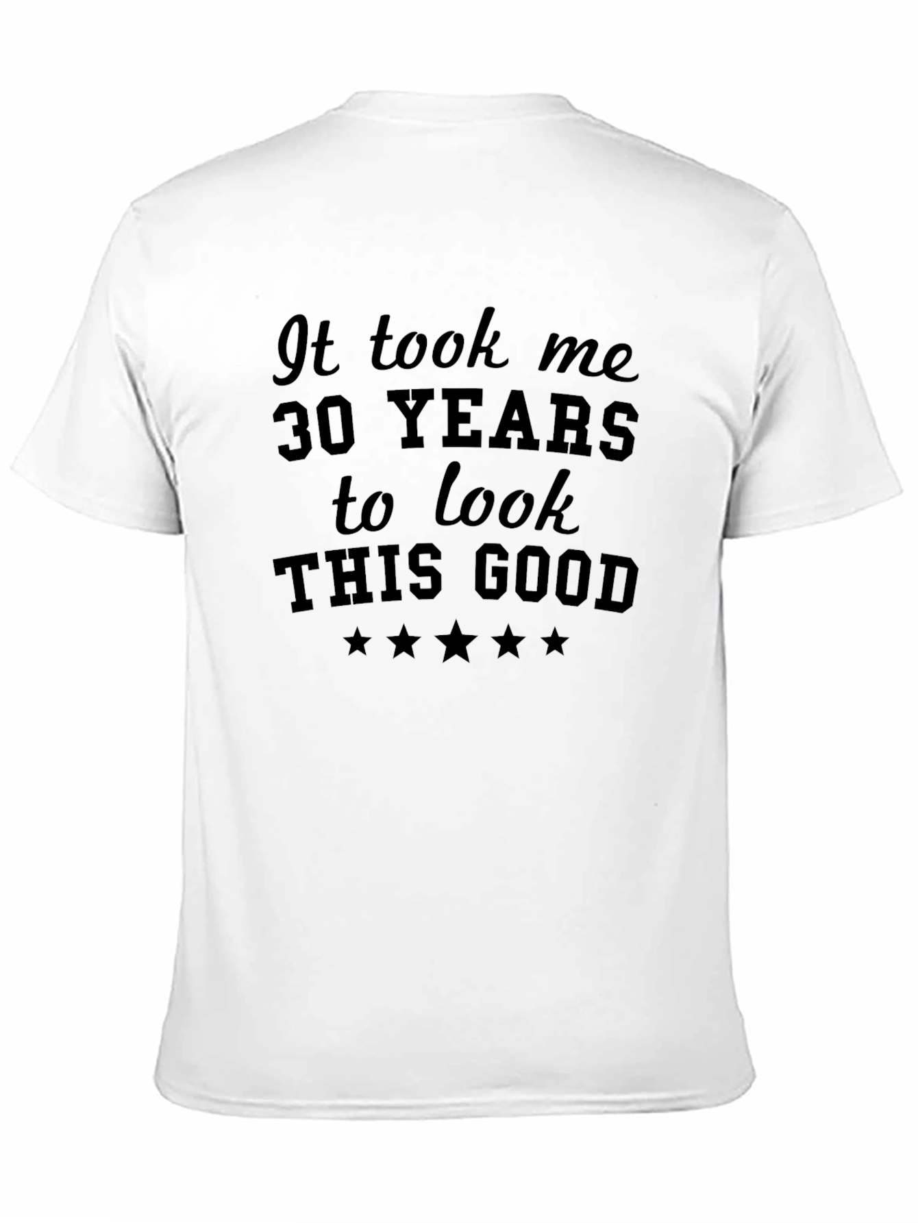 Funny 30th Birthday T-Shirt
