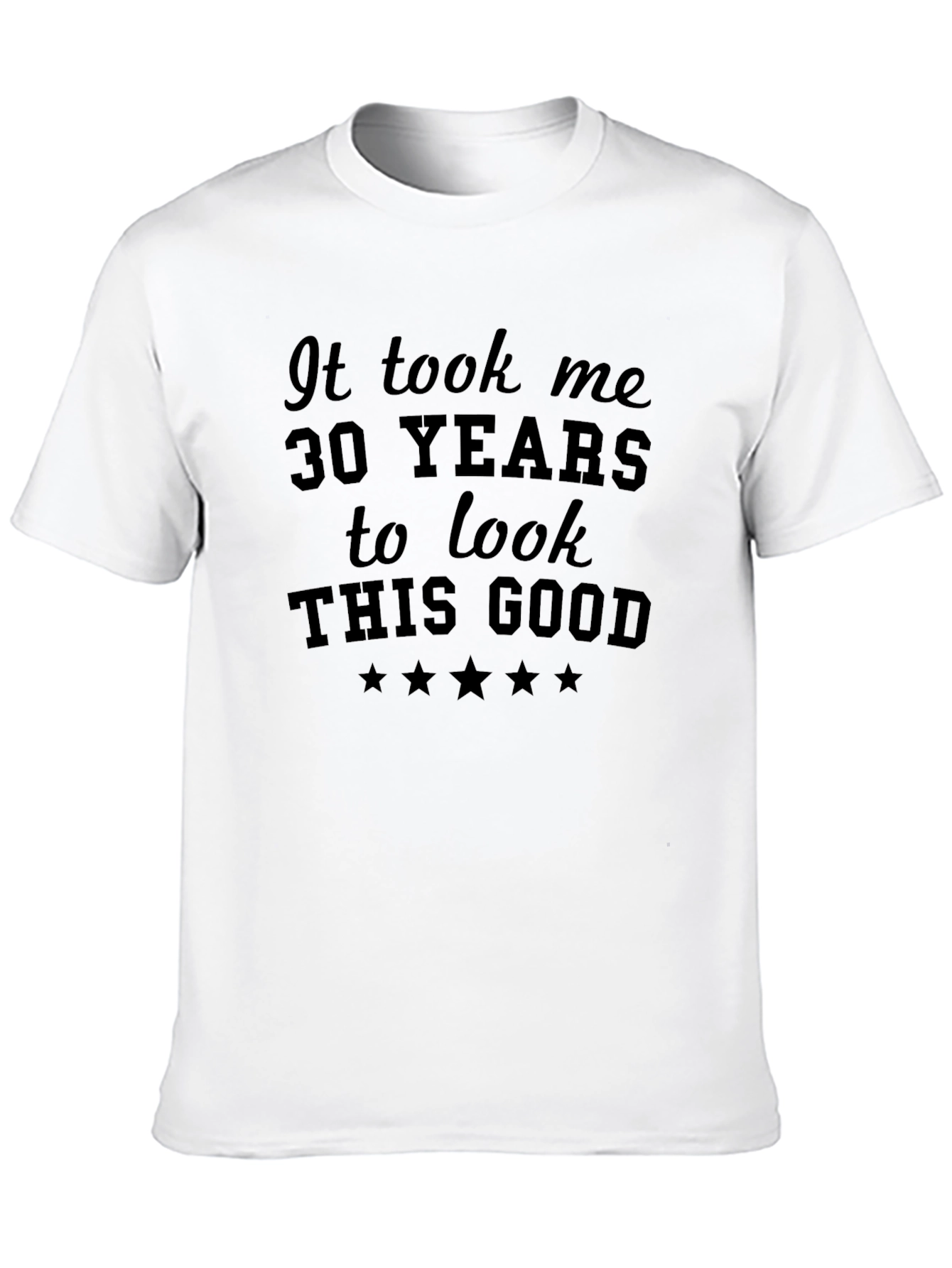 Funny 30th Birthday T-Shirt