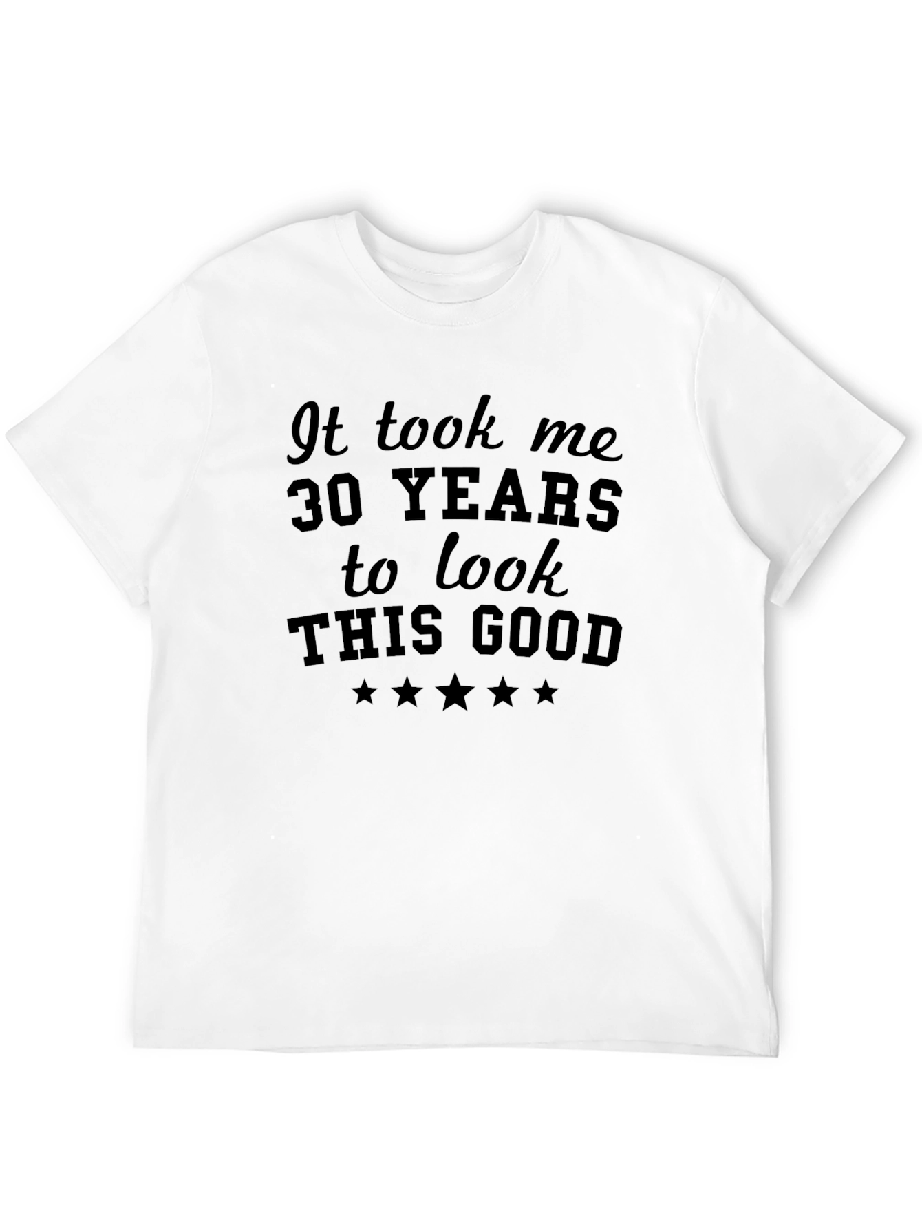 Funny 30th Birthday T-Shirt