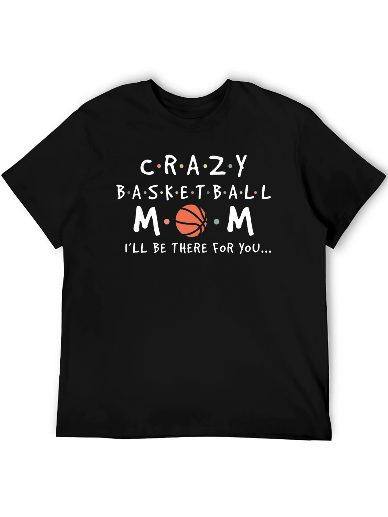 Crazy Basketball Mom T-Shirt