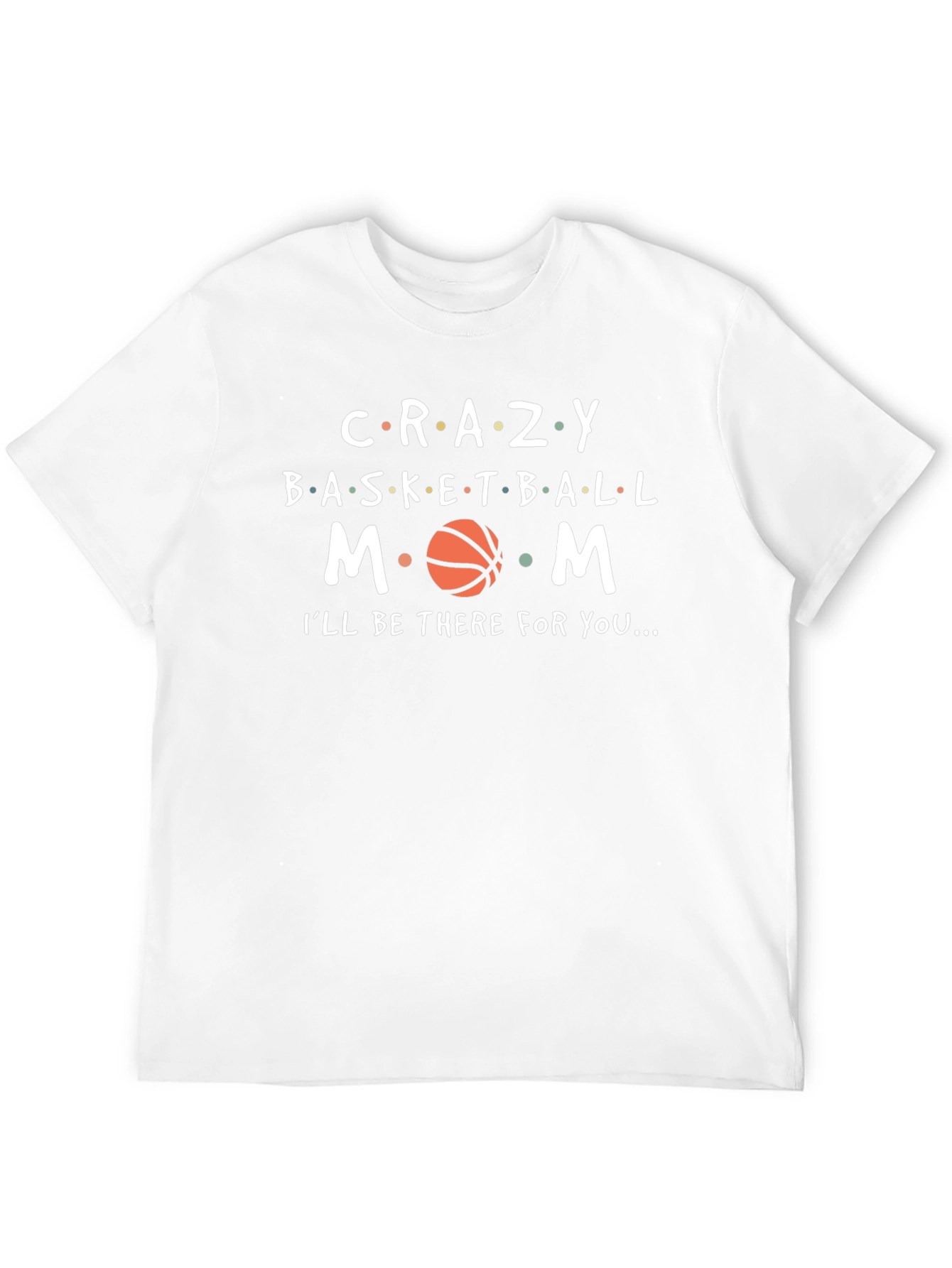 Crazy Basketball Mom T-Shirt