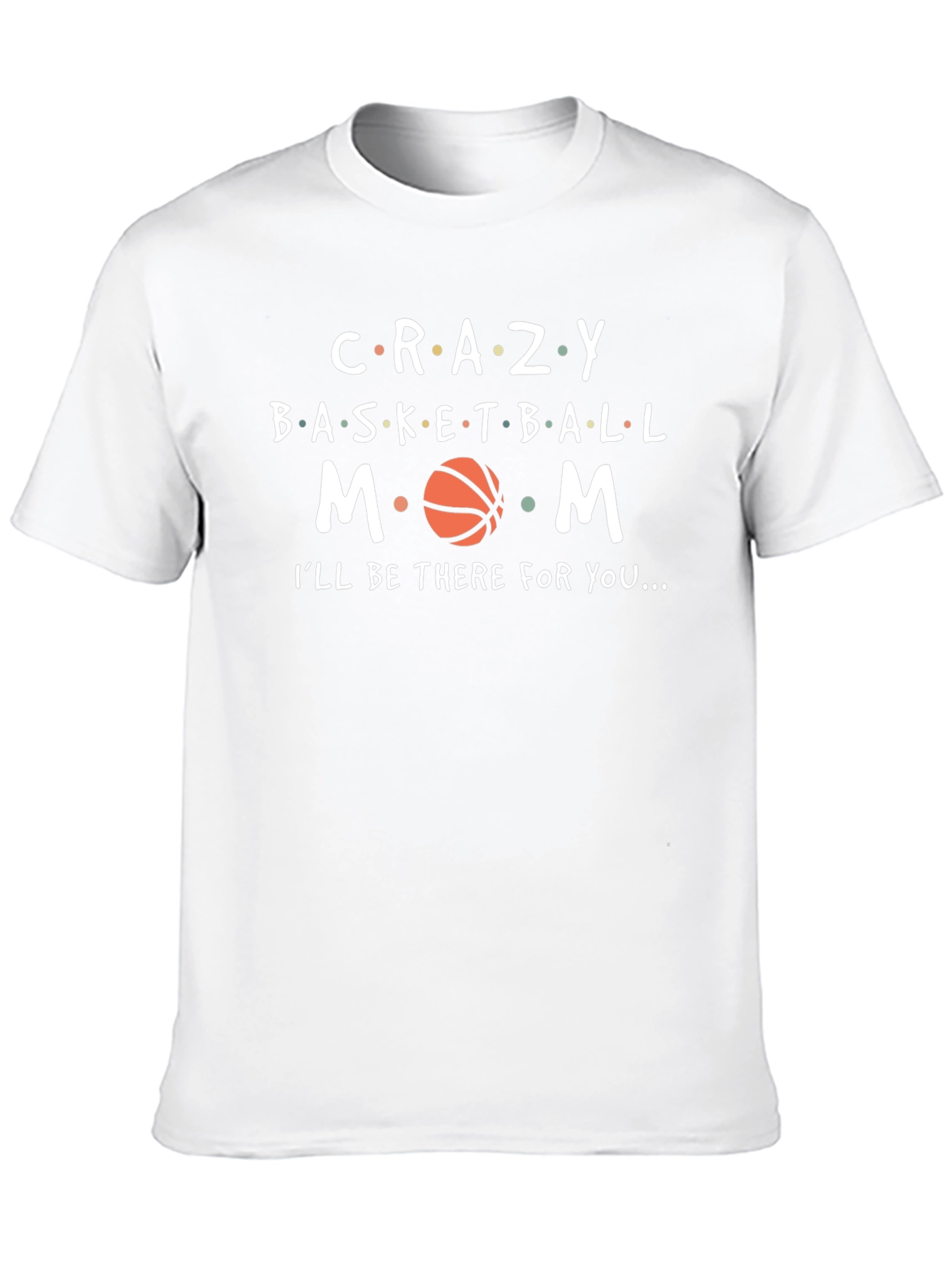 Crazy Basketball Mom T-Shirt