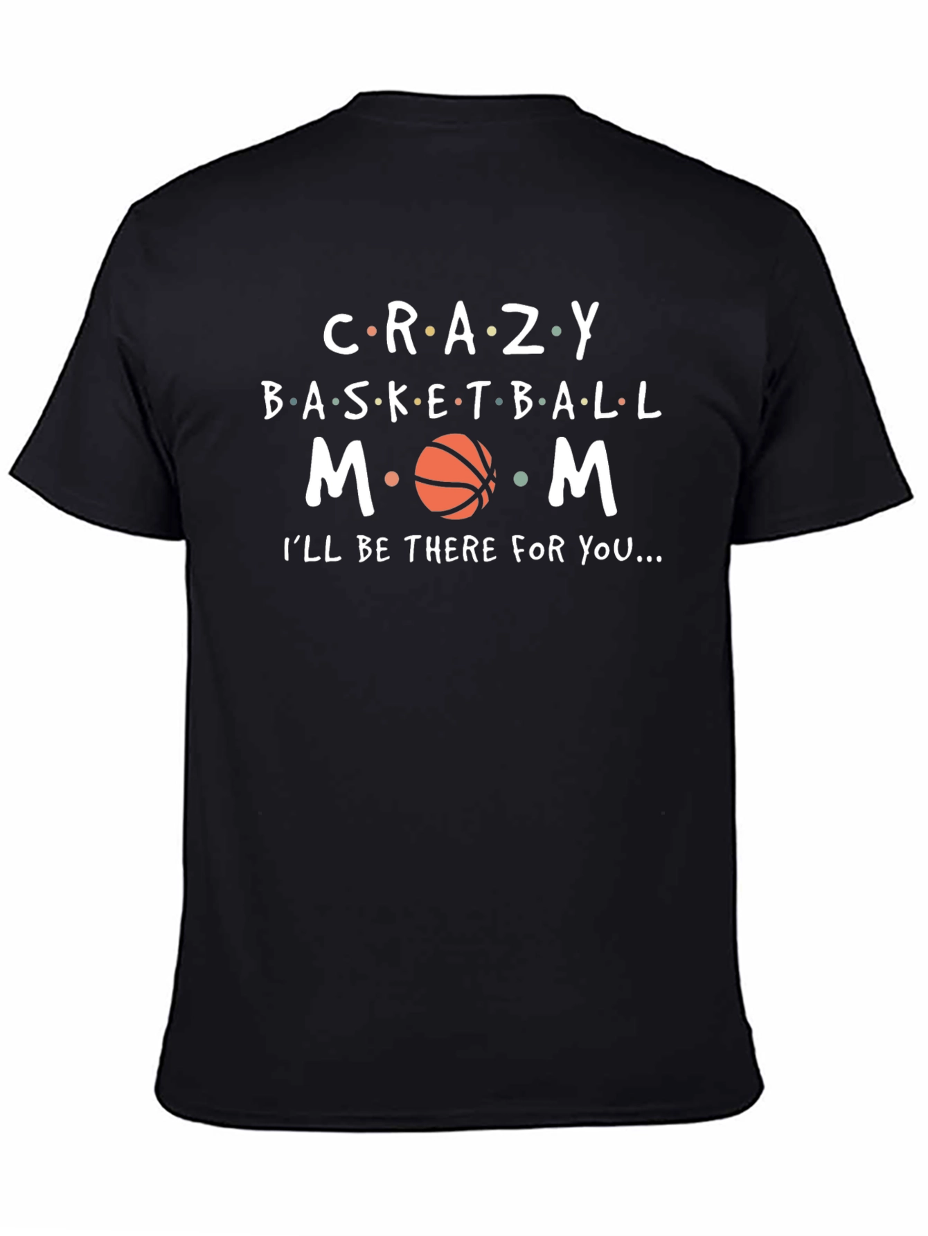 Crazy Basketball Mom T-Shirt