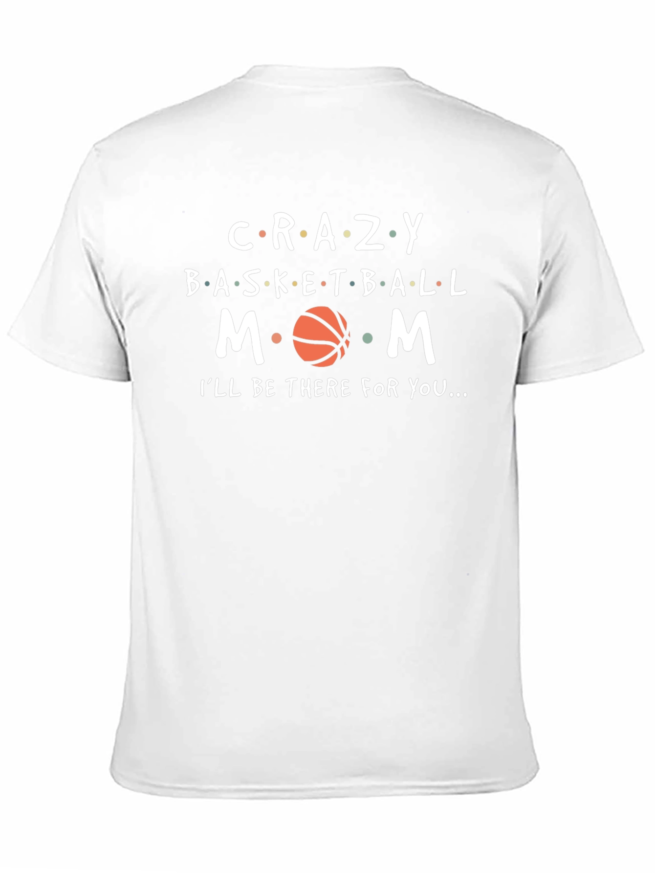 Crazy Basketball Mom T-Shirt