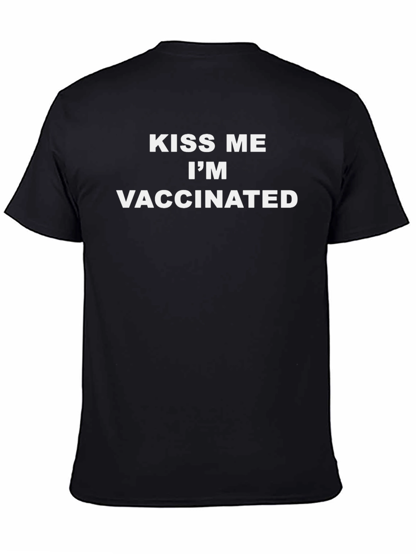 Kiss Me Im Vaccinated T-Shirt